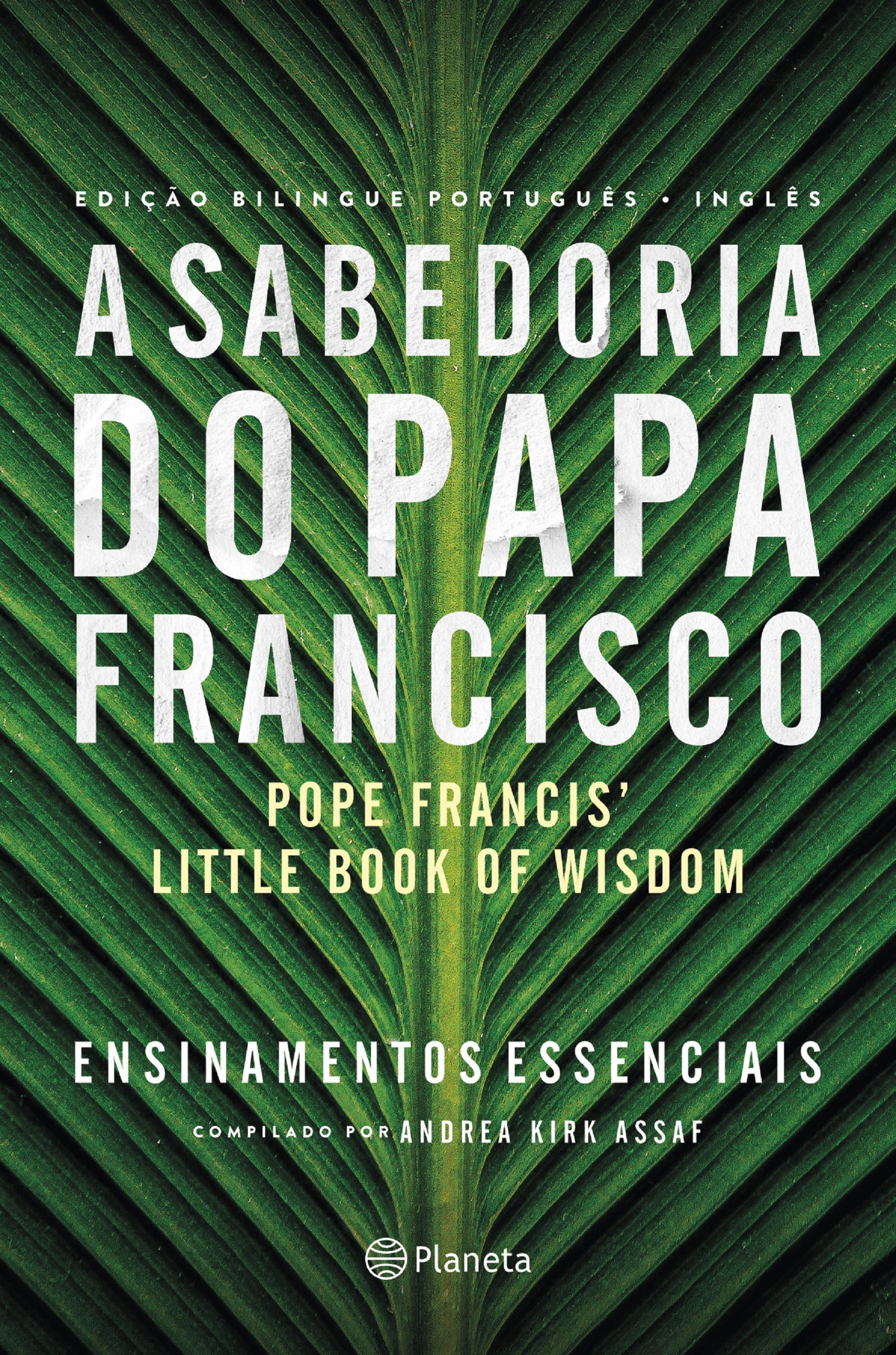 A SABEDORIA DO PAPA FRANCISCO - ED BILINGUE