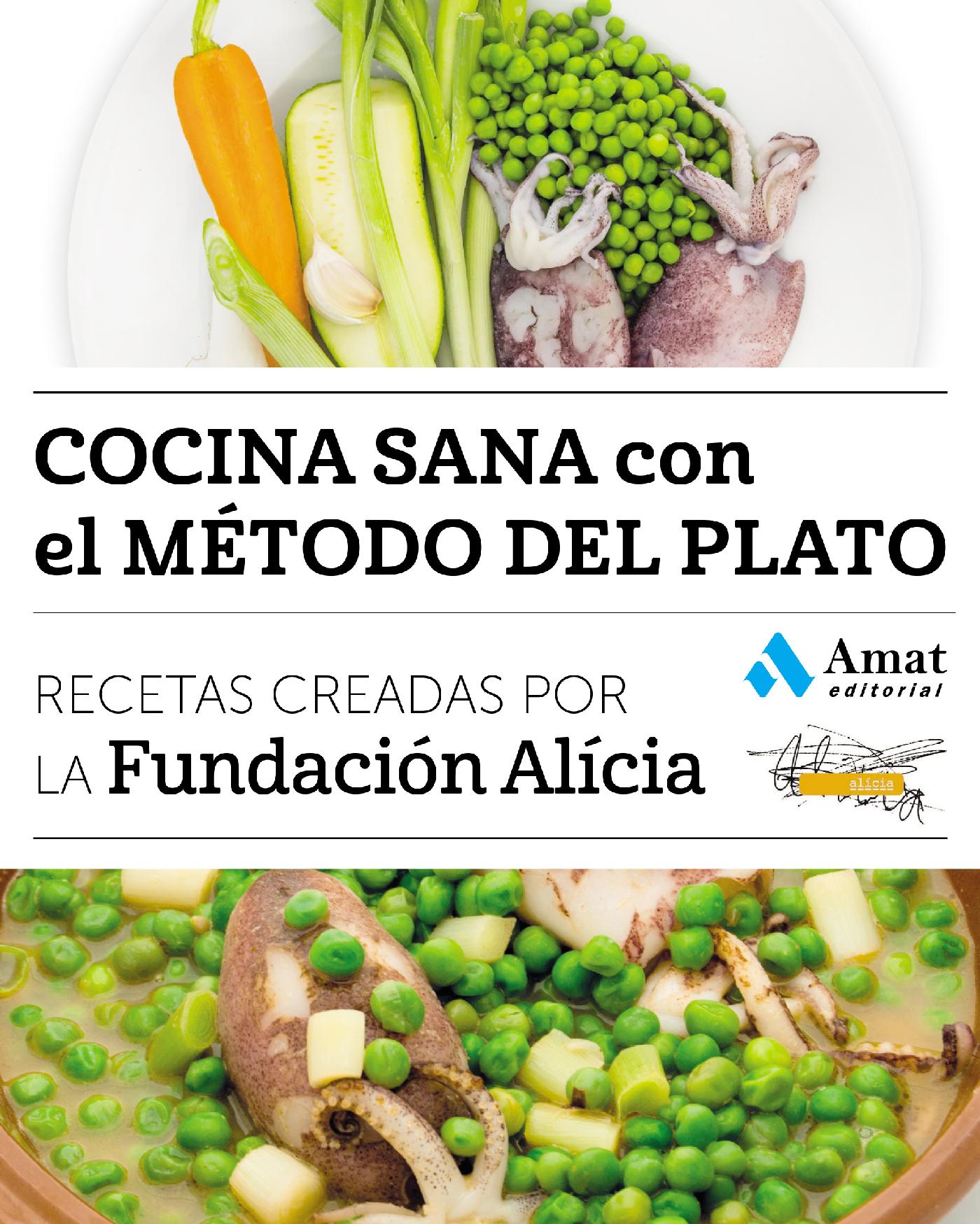 Cocina Sana con el Método del Plato. Ebook