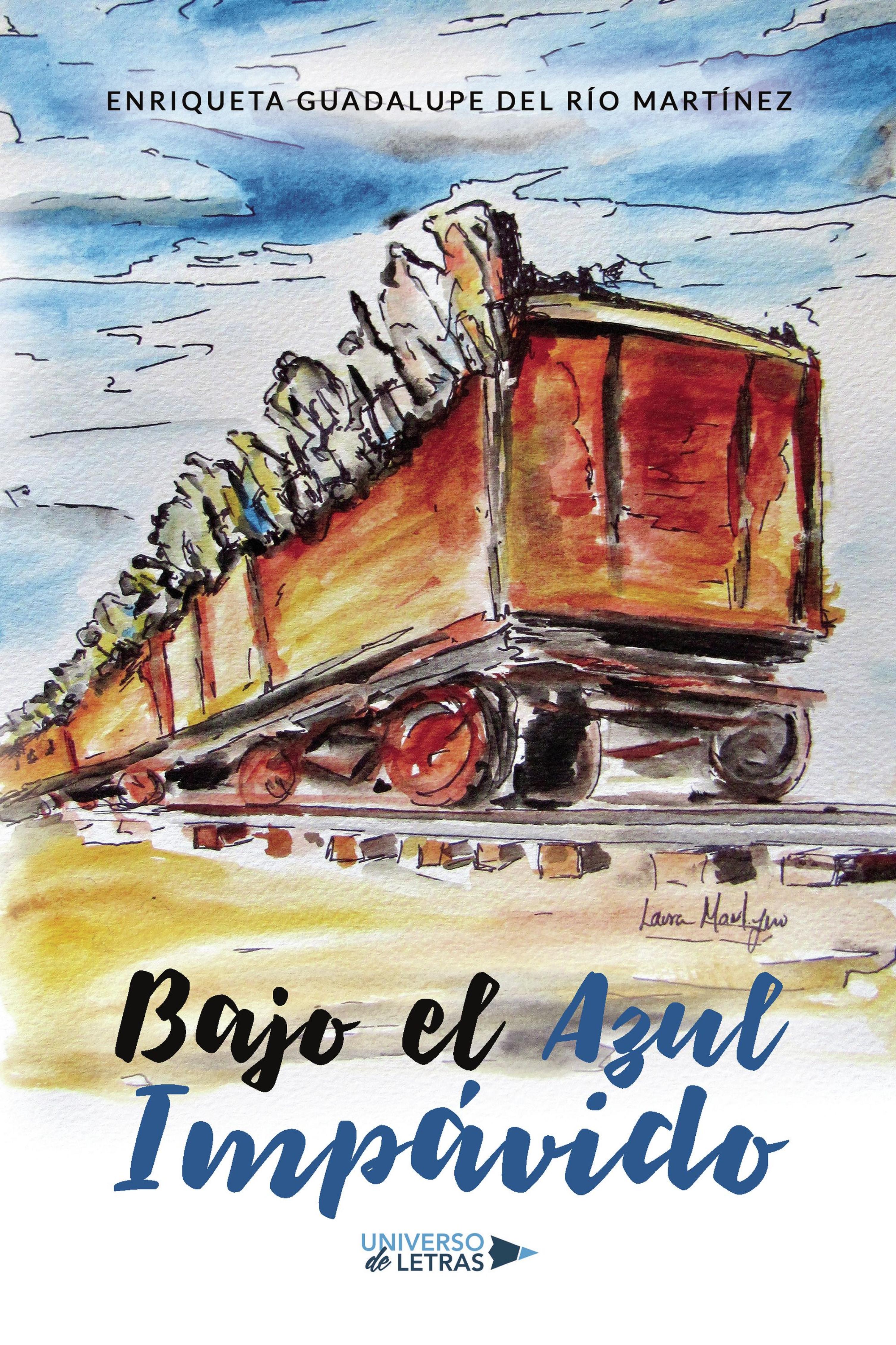 BAJO EL AZUL IMPÁVIDO