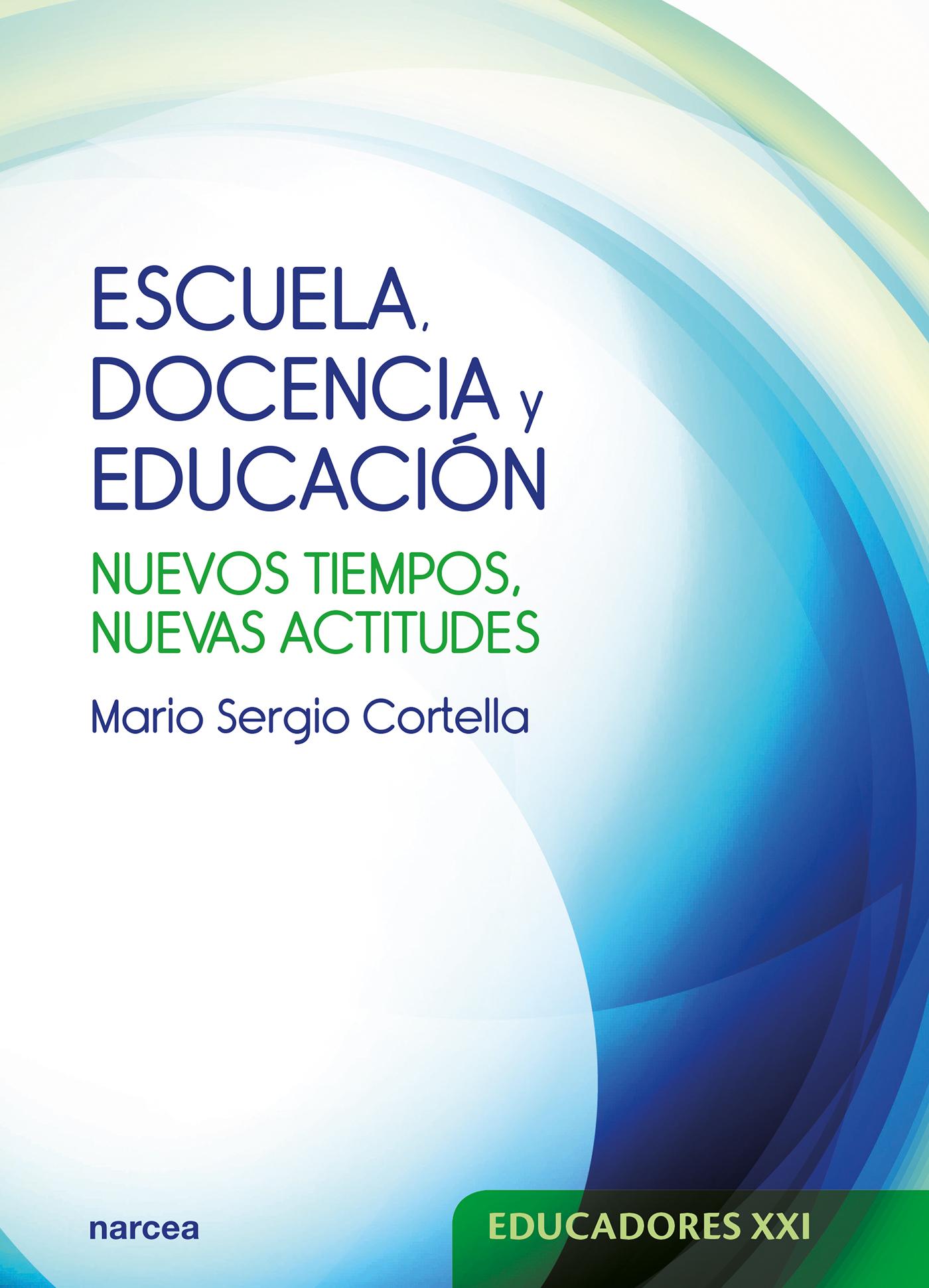 ESCUELA, DOCENCIA Y EDUCACIÓN