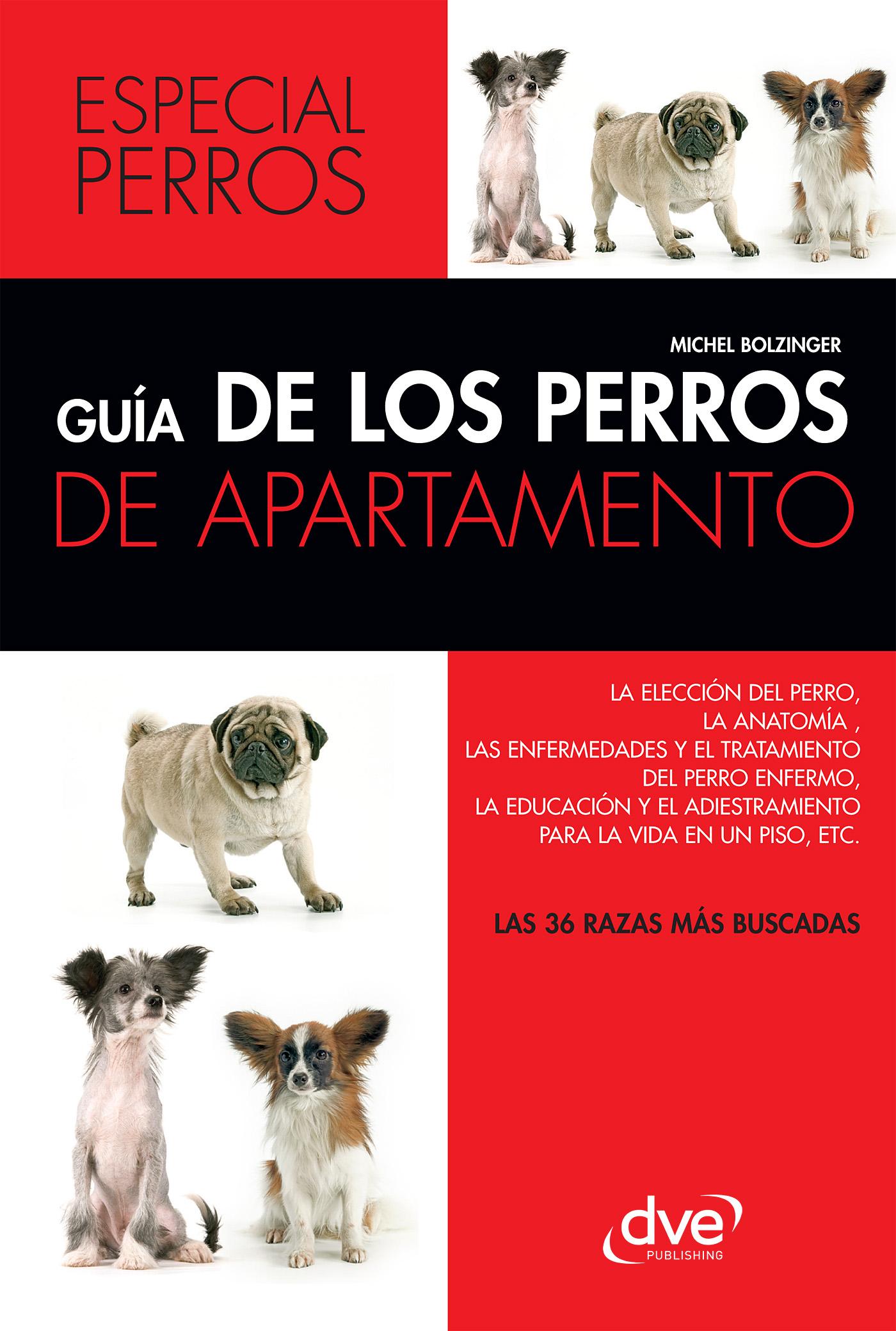 GUÍA DE LOS PERROS DE APARTAMENTO