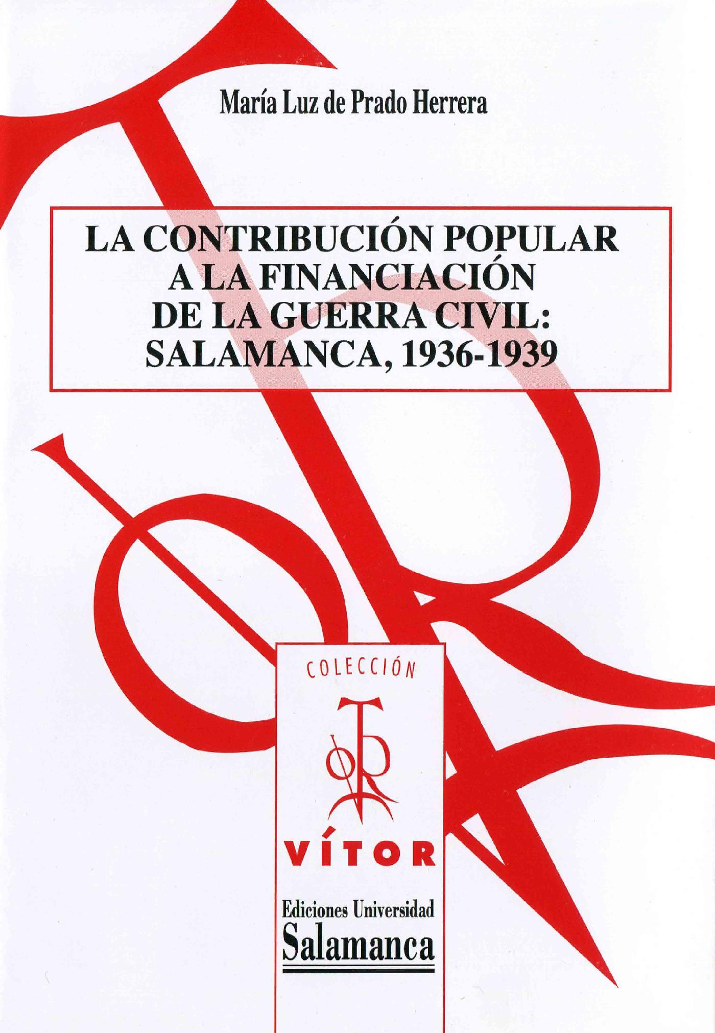 LA CONTRIBUCIÛN POPULAR A LA FINANCIACIÛN DE LA GUERRA CIVIL