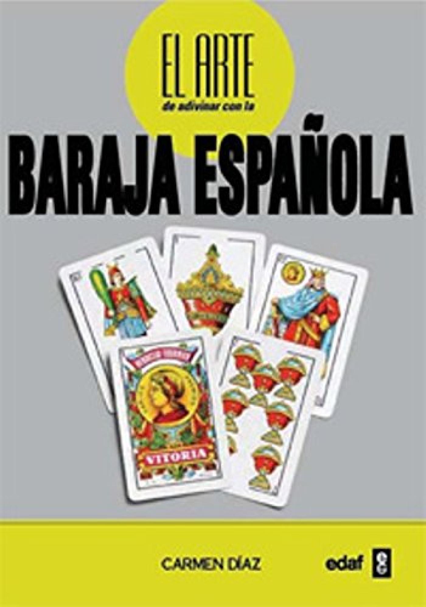 EL ARTE DE ADIVINAR CON LA BARAJA ESPAÑOLA