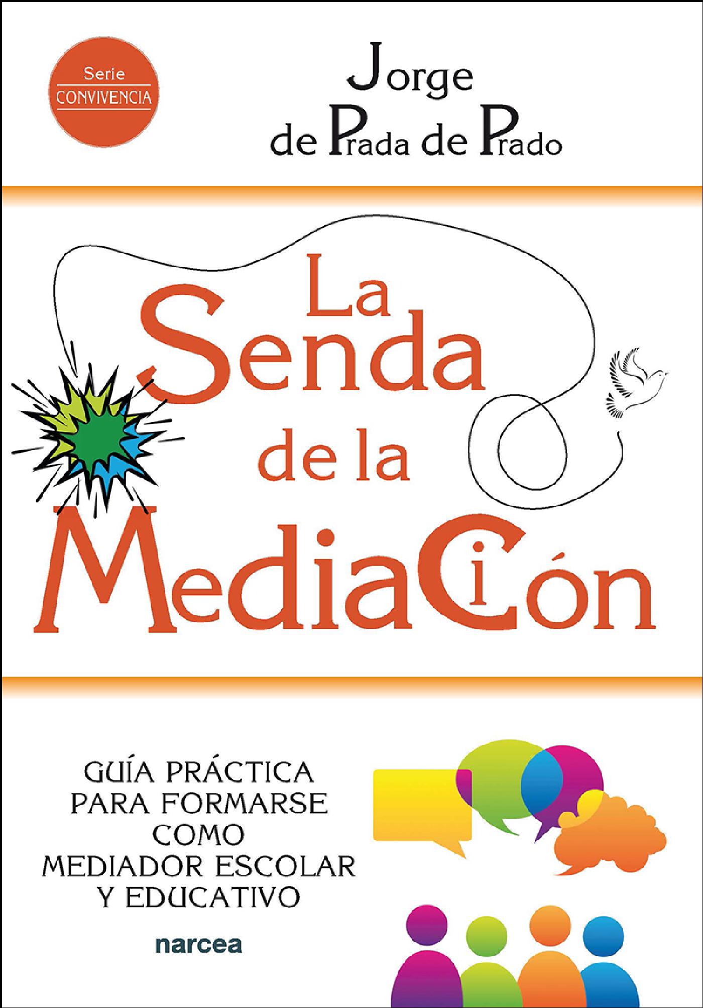 LA SENDA DE LA MEDIACIÓN