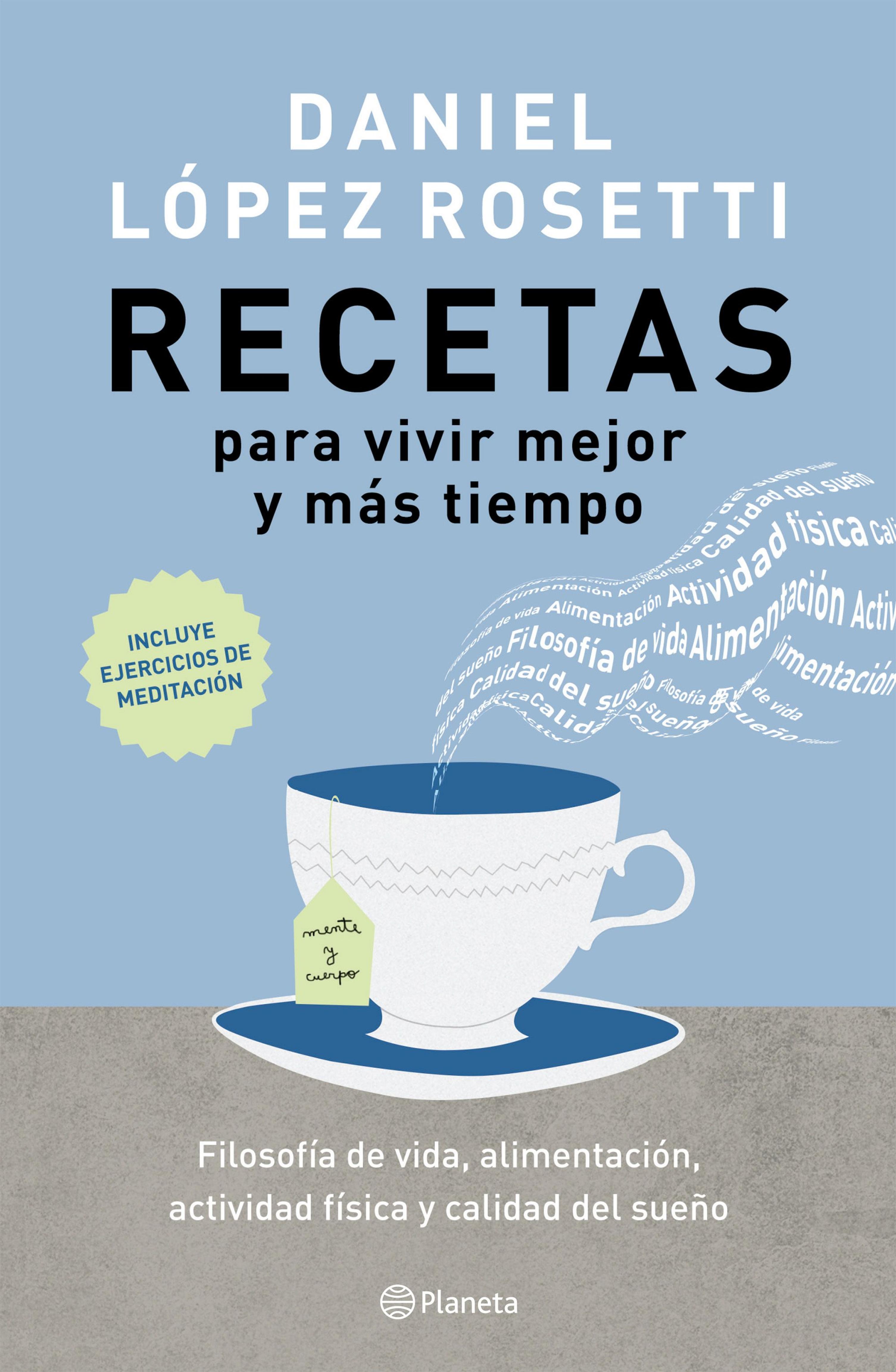 RECETAS PARA VIVIR MEJOR Y MÁS TIEMPO