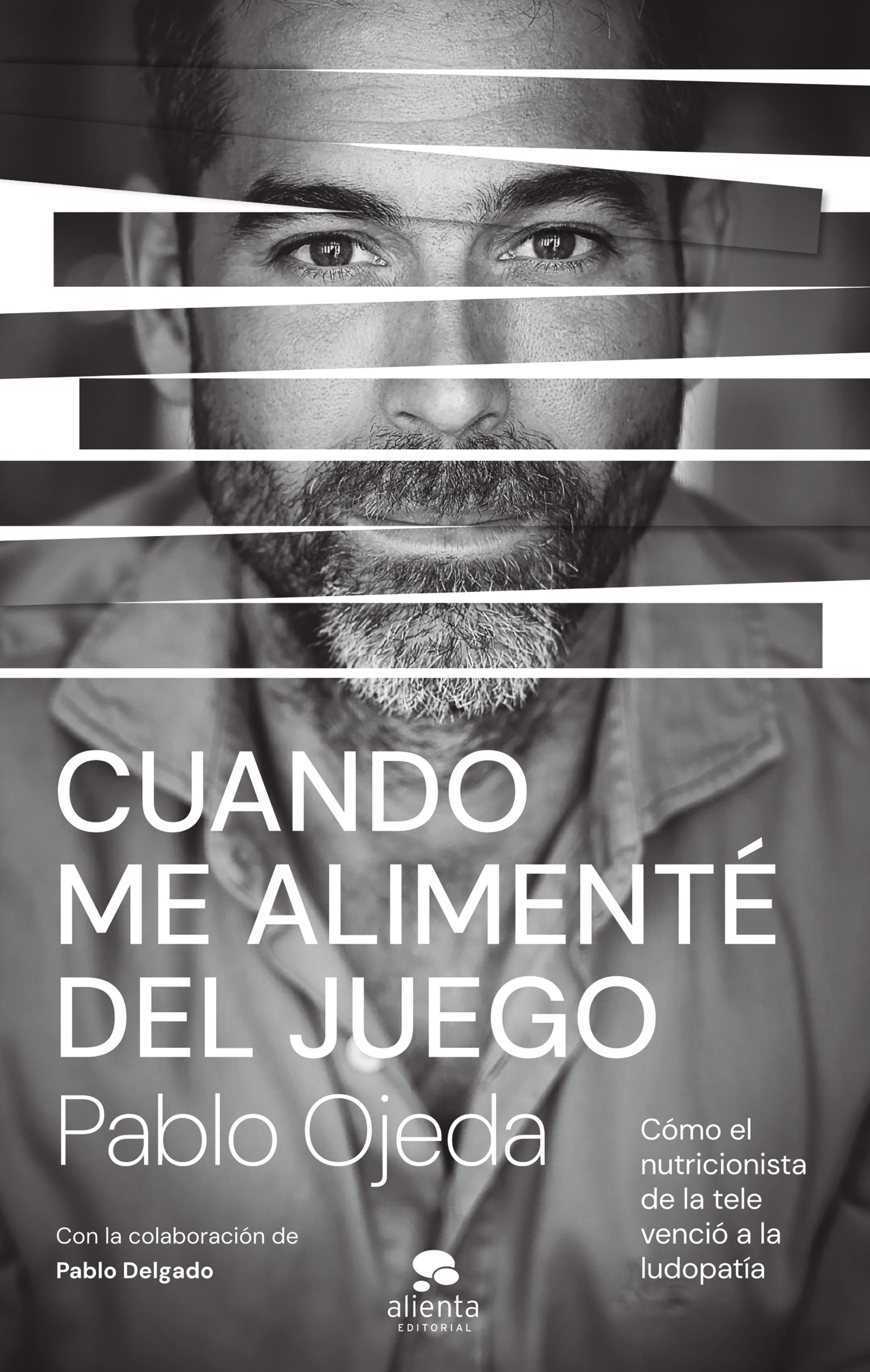 CUANDO ME ALIMENTÉ DEL JUEGO