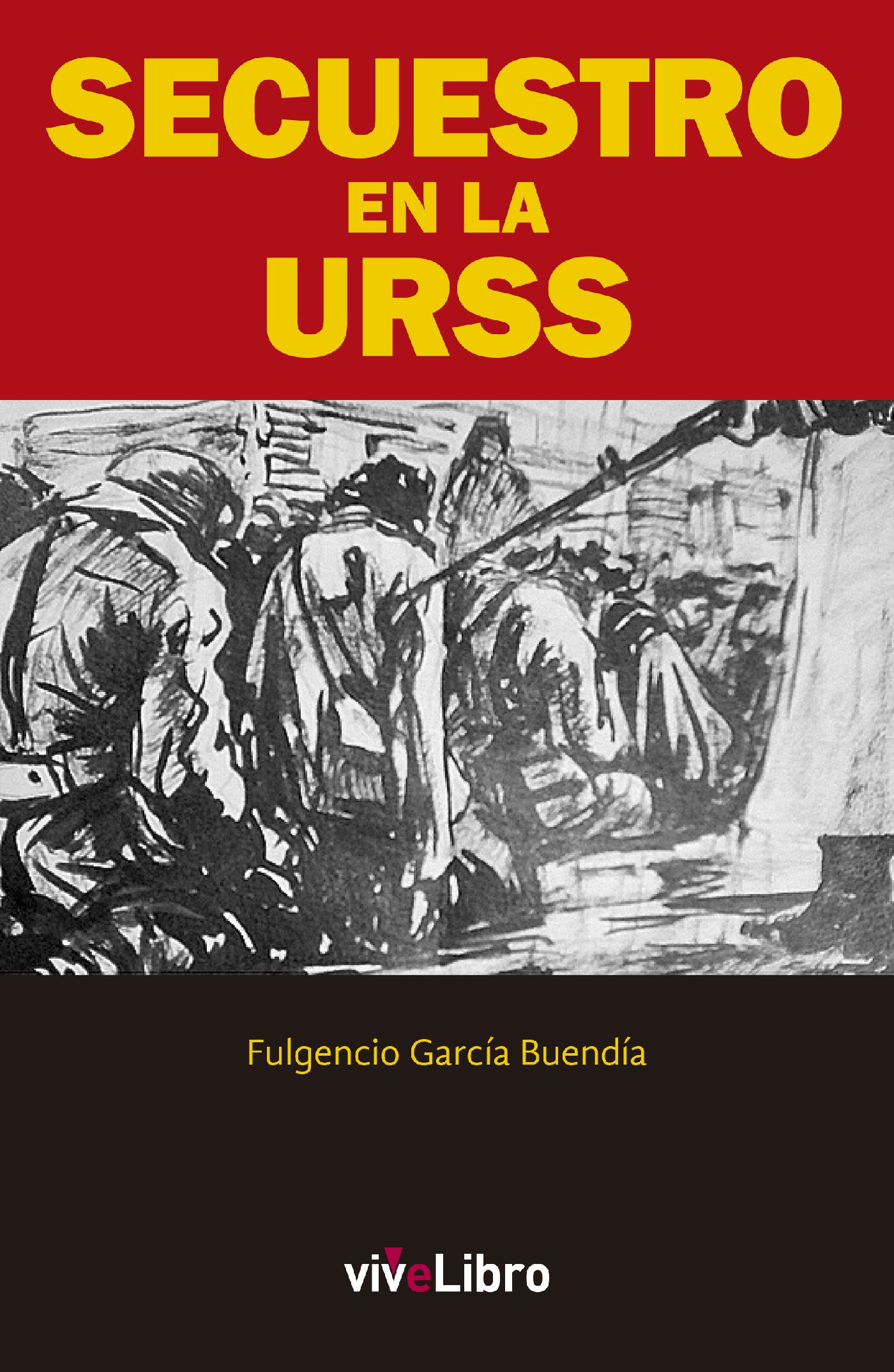 SECUESTRO EN LA URSS