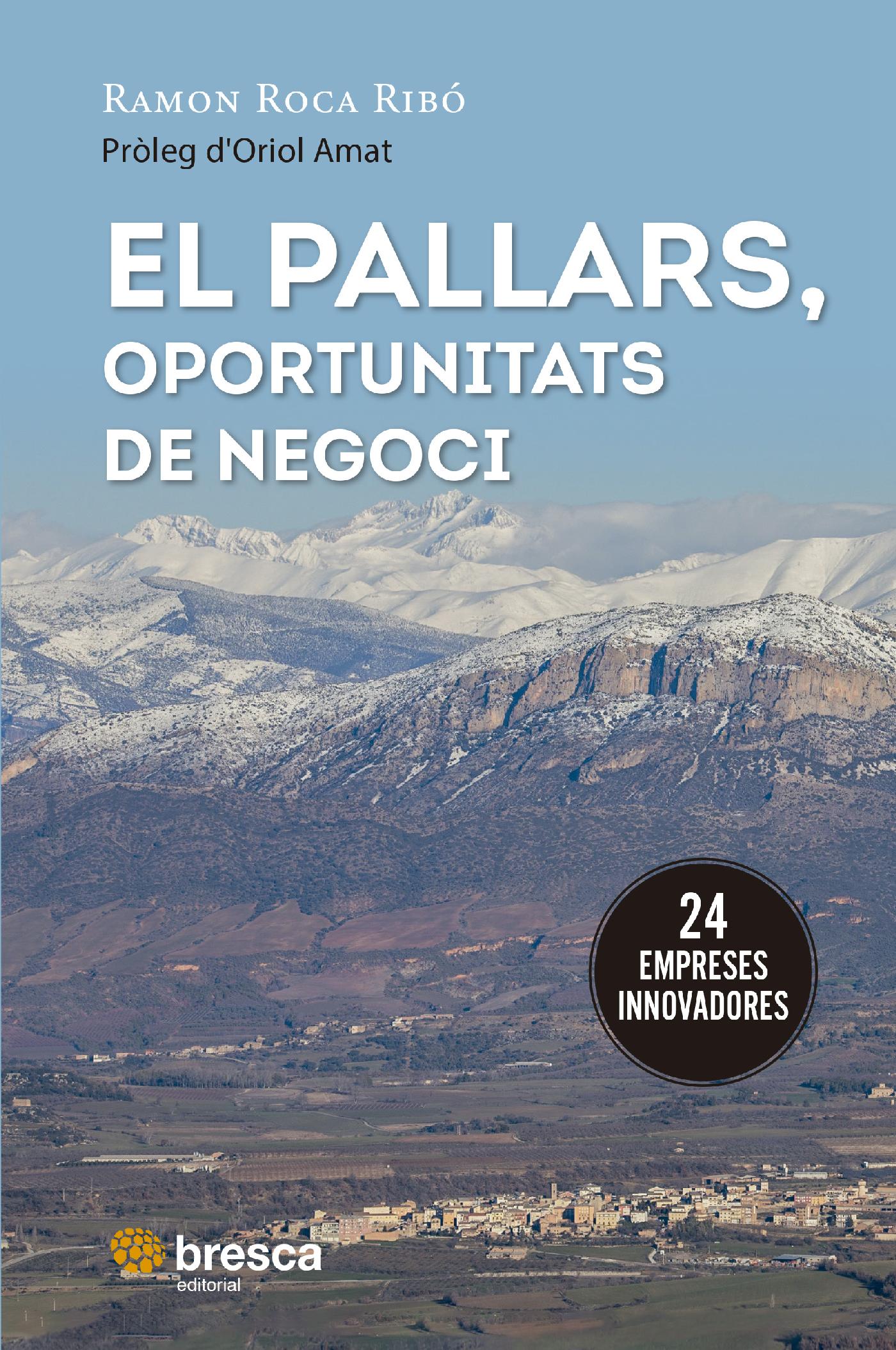 EL PALLARS, OPORTUNITATS DE NEGOCI