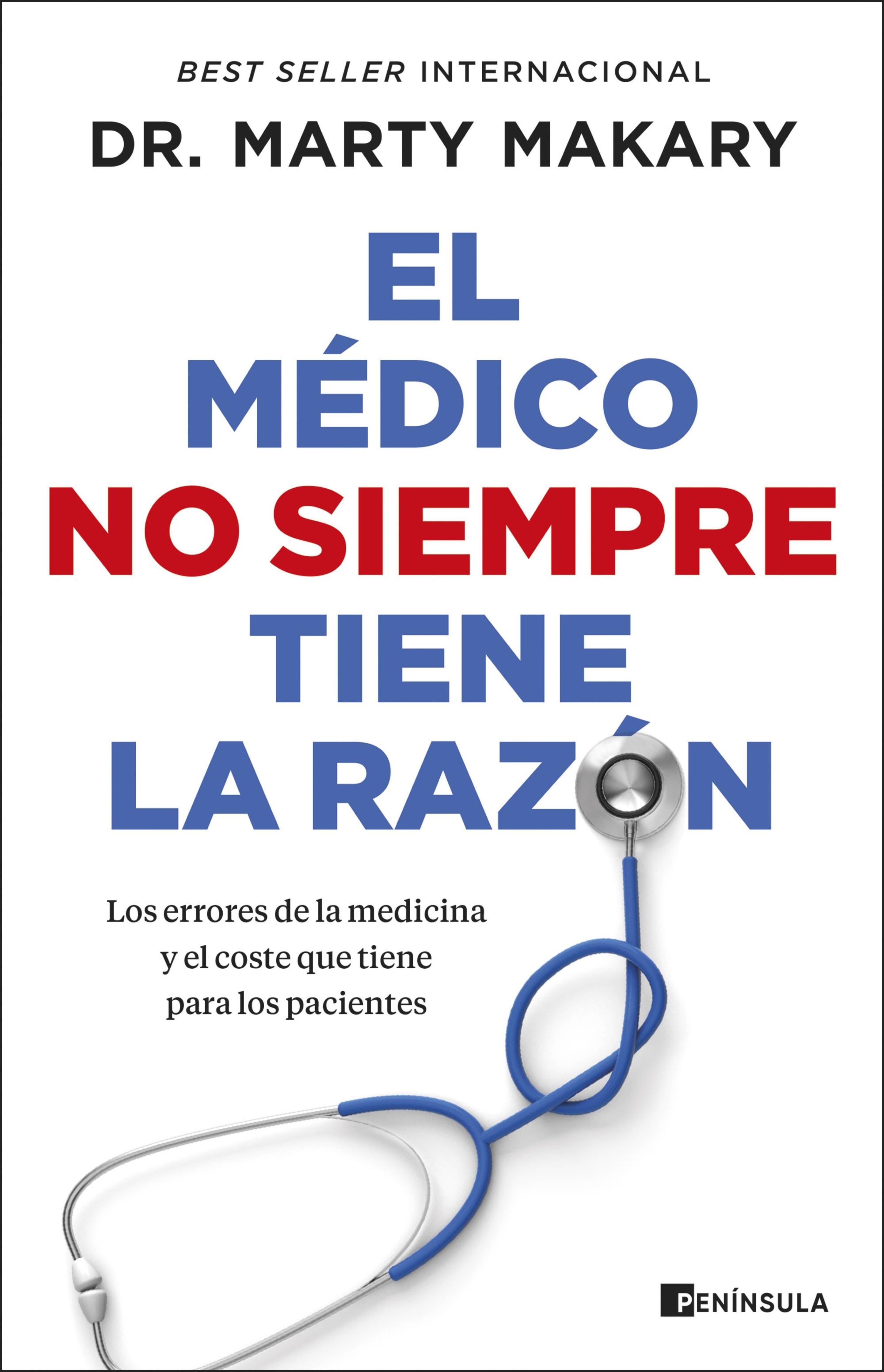 EL MÉDICO NO SIEMPRE TIENE LA RAZÓN