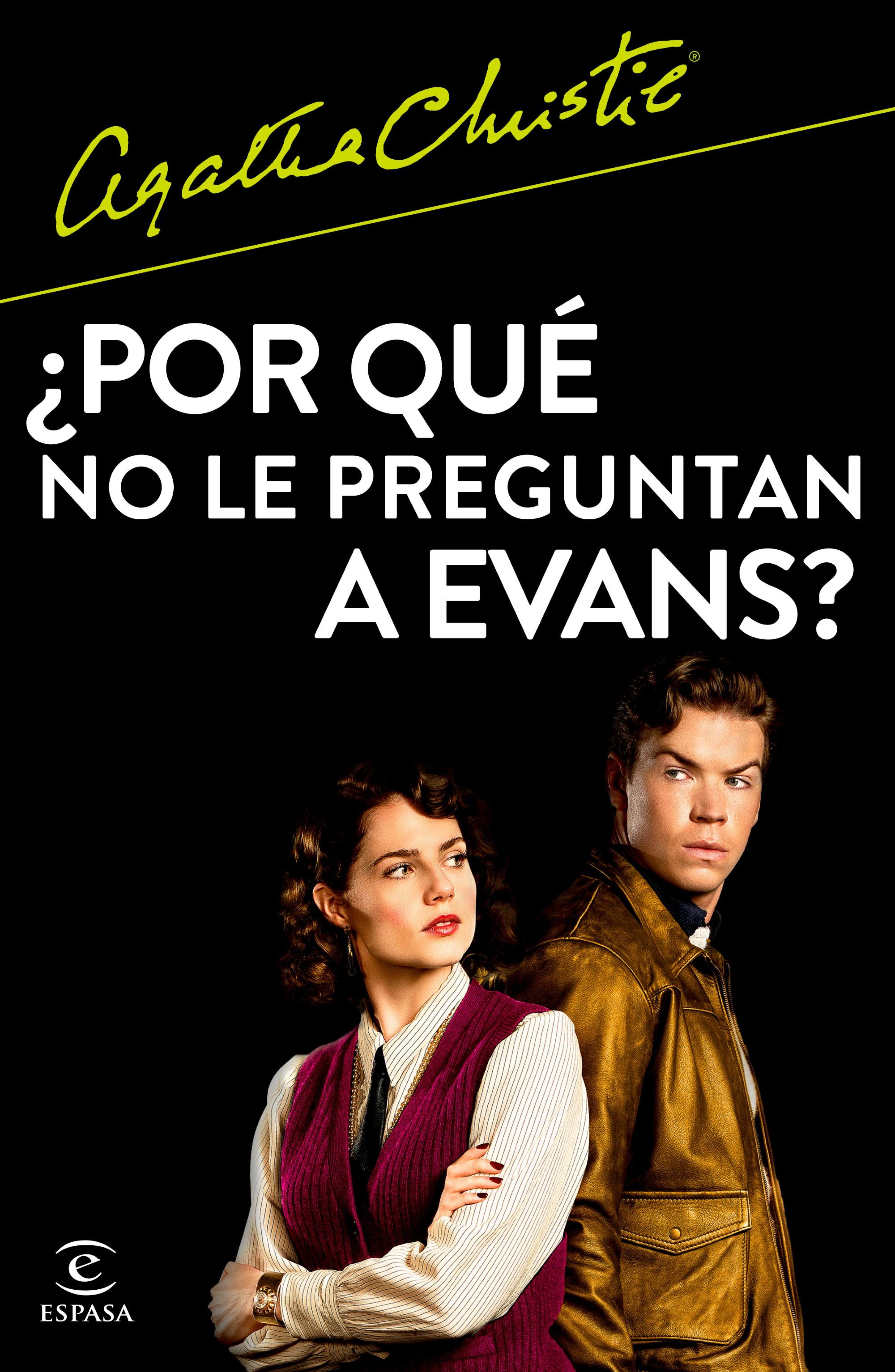 ¿POR QUÉ NO LE PREGUNTAN A EVANS?