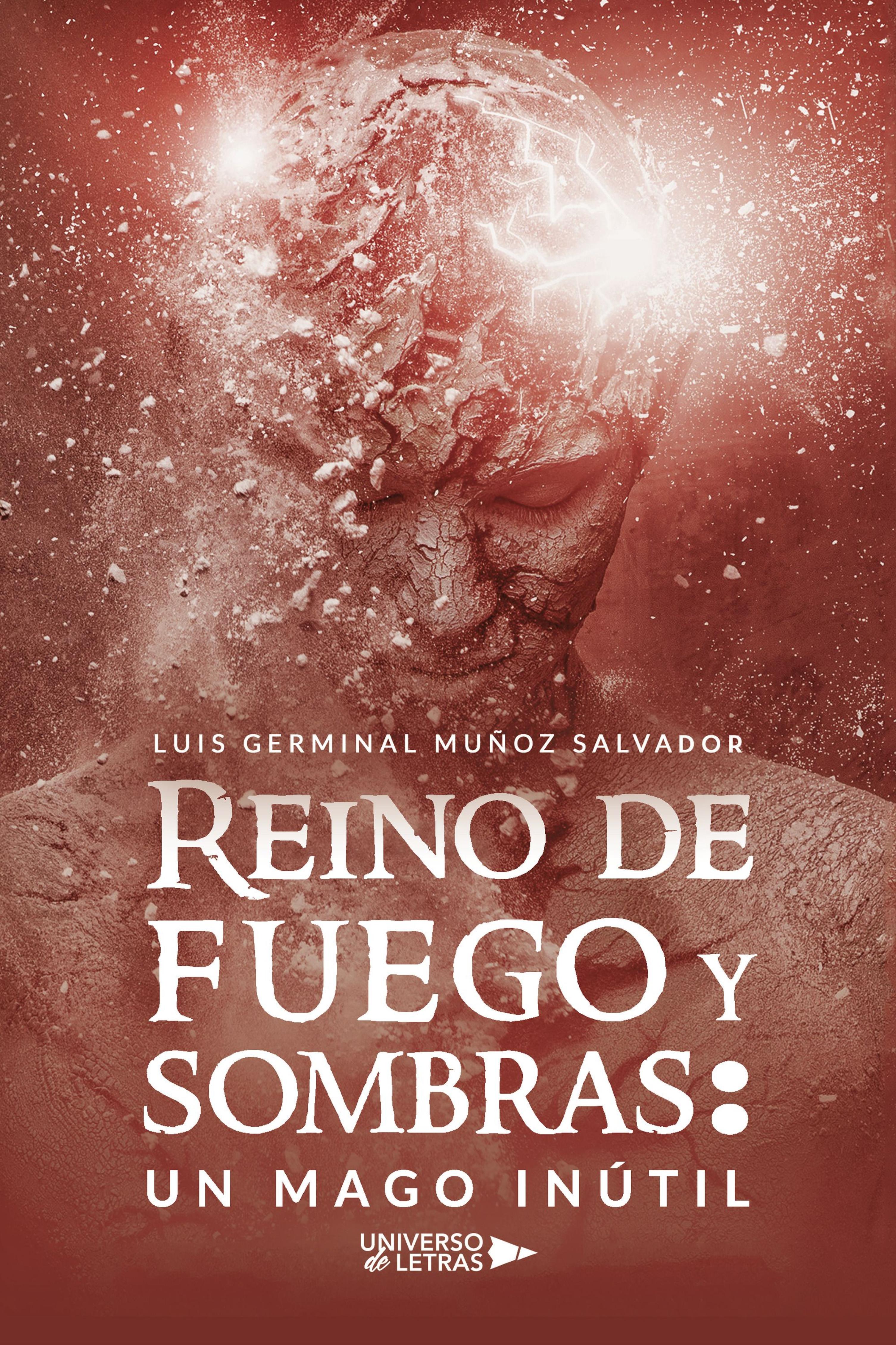 REINO DE FUEGO Y SOMBRAS: UN MAGO INÚTIL