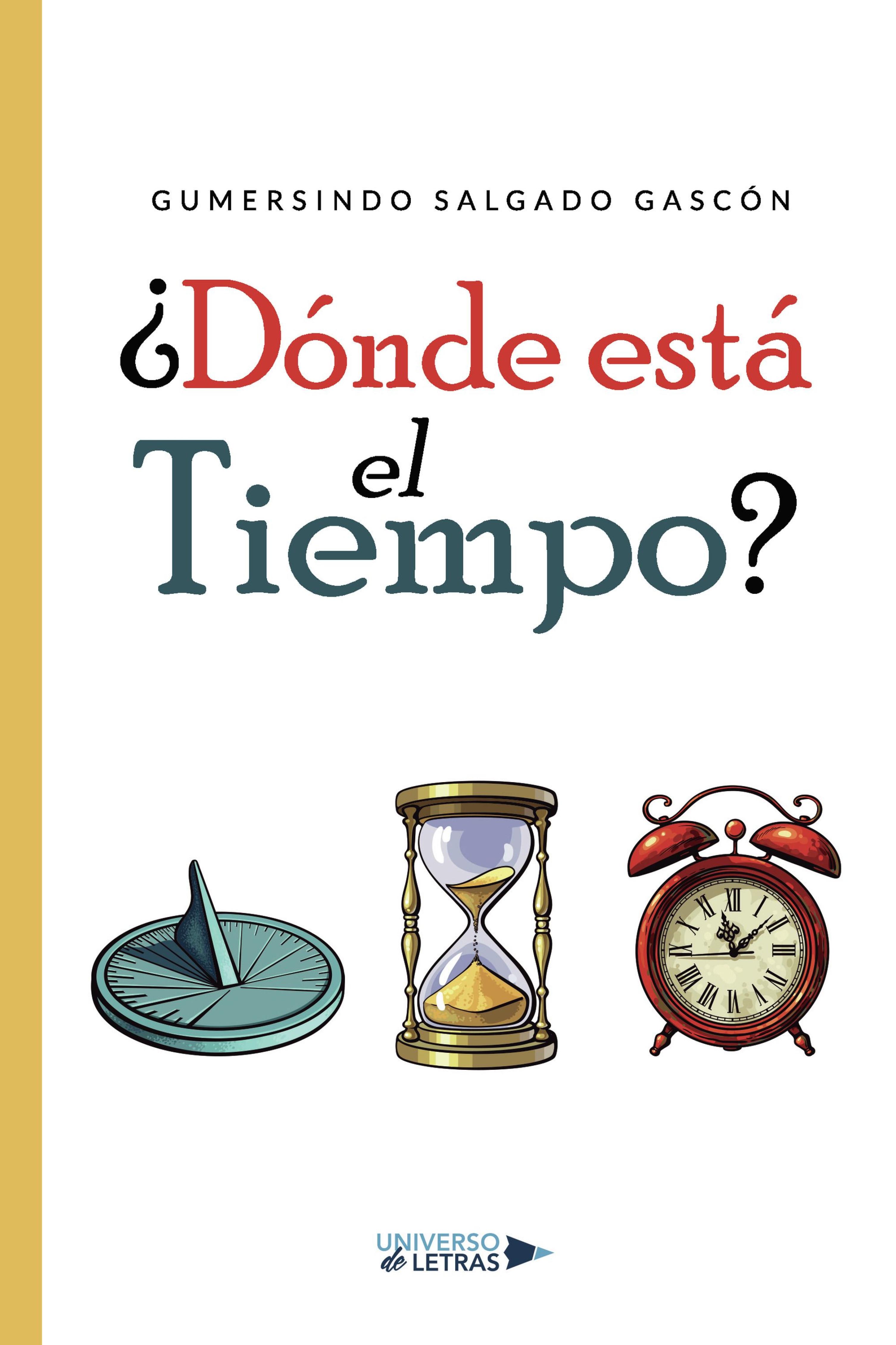 ¿DÓNDE ESTÁ EL TIEMPO?