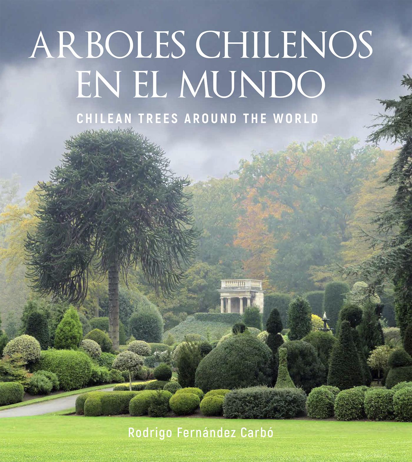 ÁRBOLES CHILENOS EN EL MUNDO