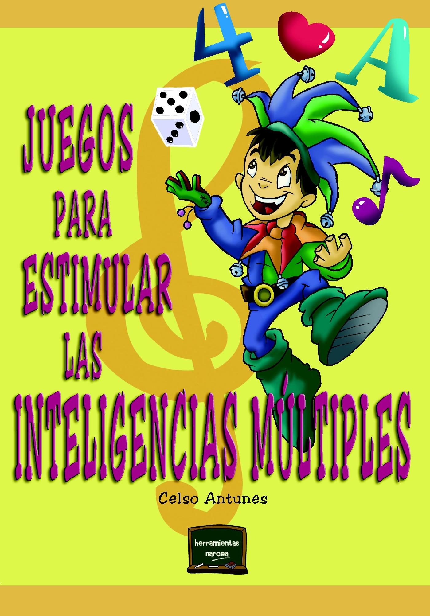 JUEGOS PARA ESTIMULAR LAS INTELIGENCIAS MÚLTIPLES