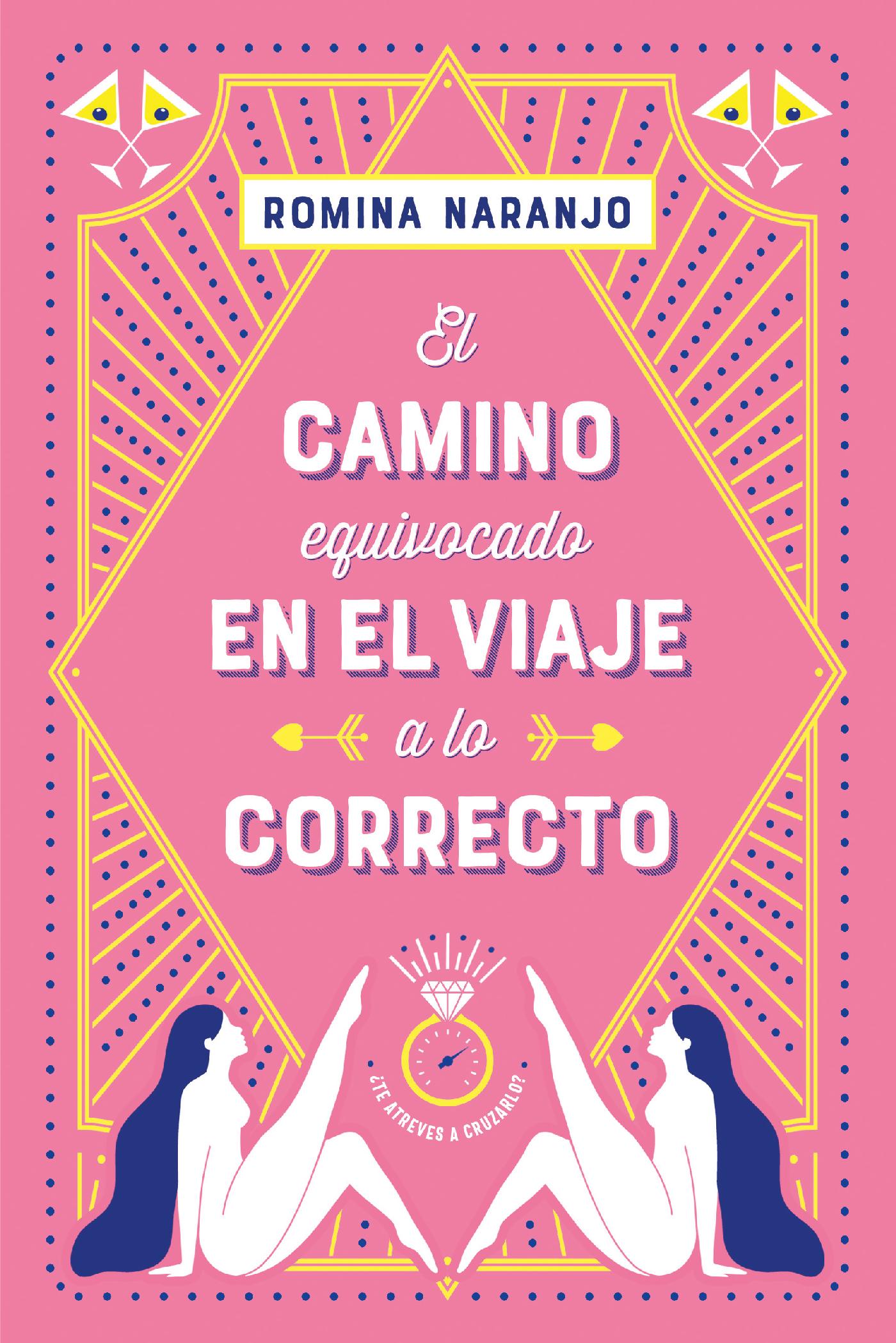 EL CAMINO EQUIVOCADO EN EL VIAJE A LO CORRECTO