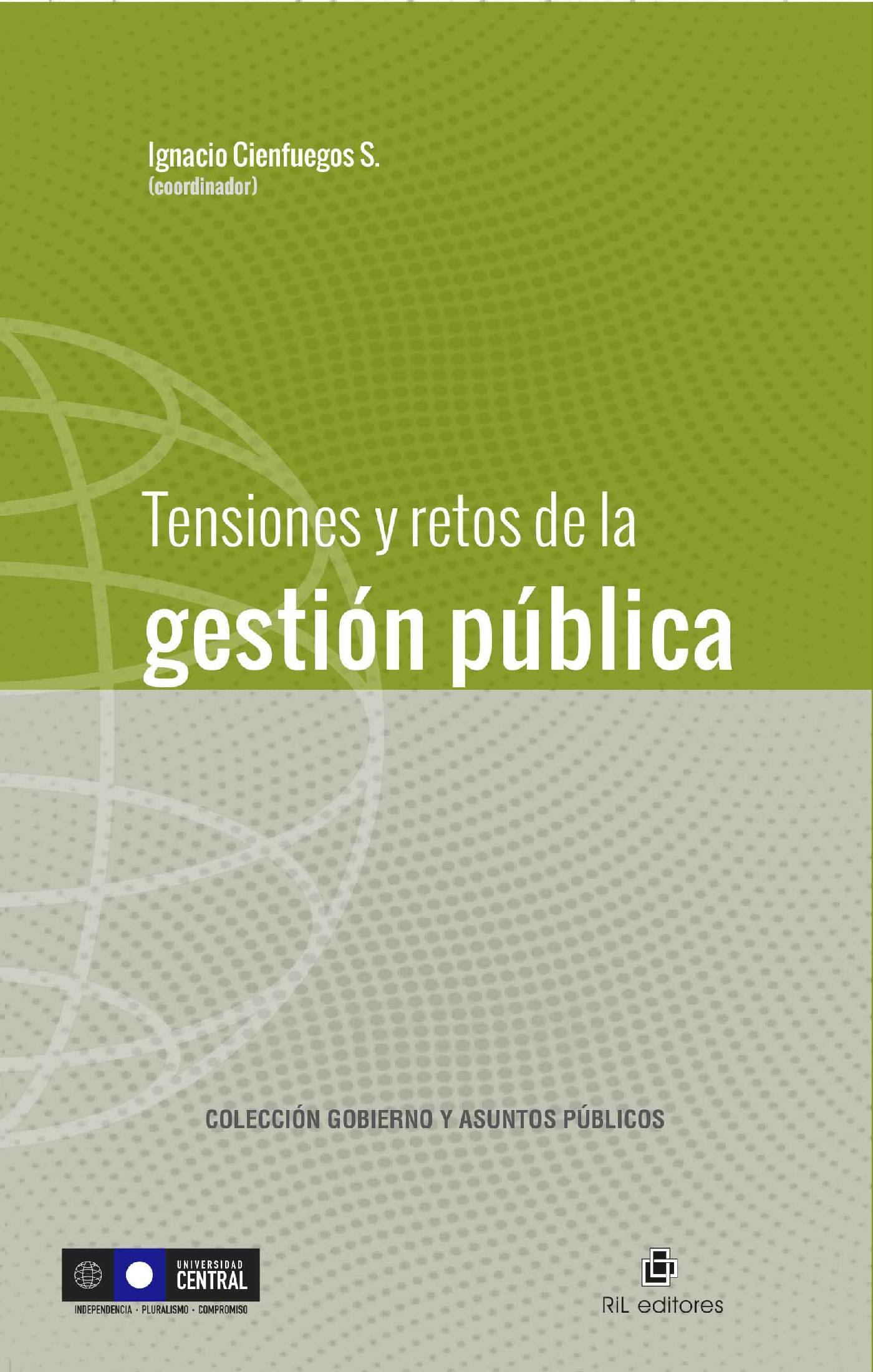 TENSIONES Y RETOS DE LA GESTIÓN PÚBLICA