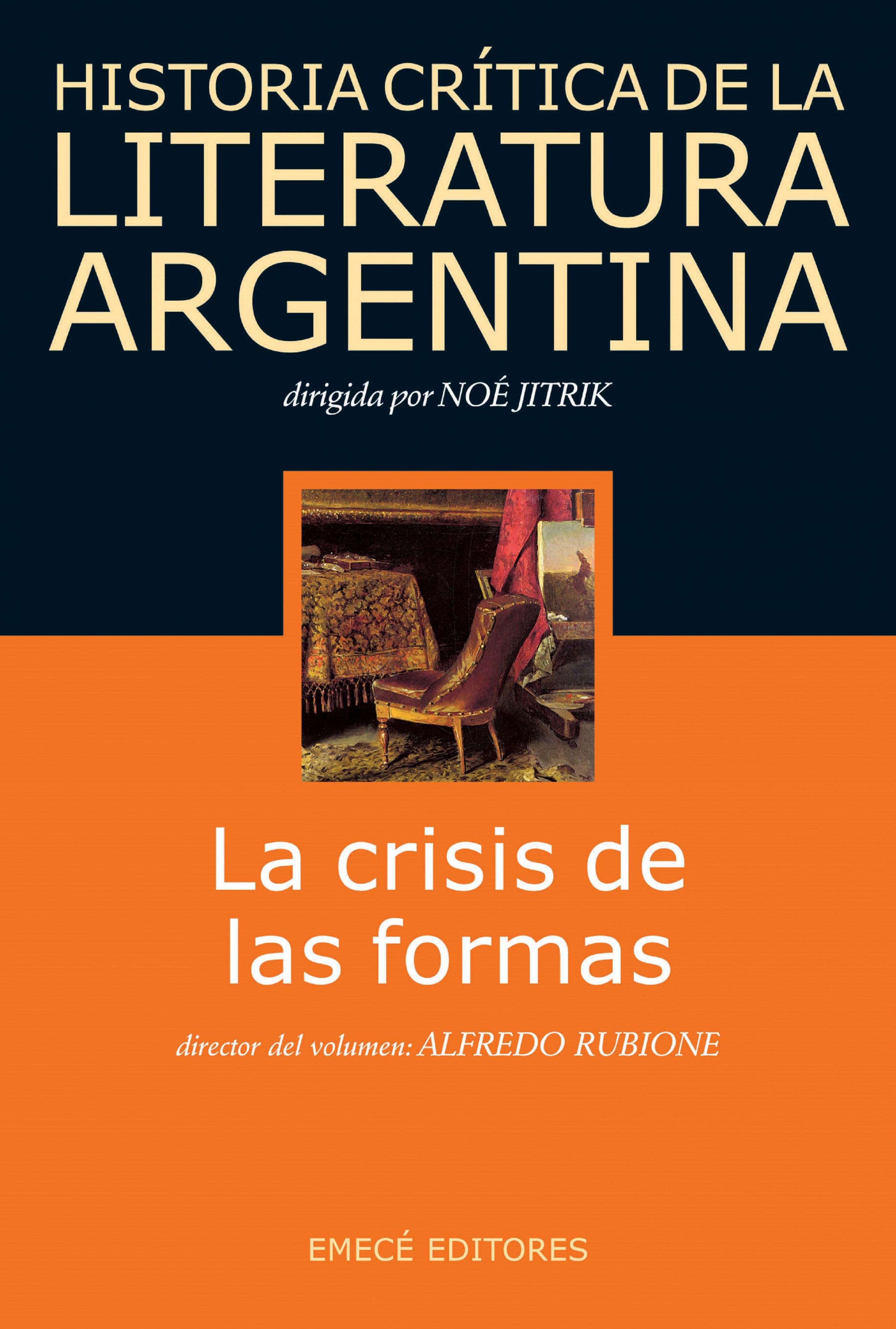 HIST. CRIT. LIT. ARG. T.5- LA CRISIS DE LAS FORMAS