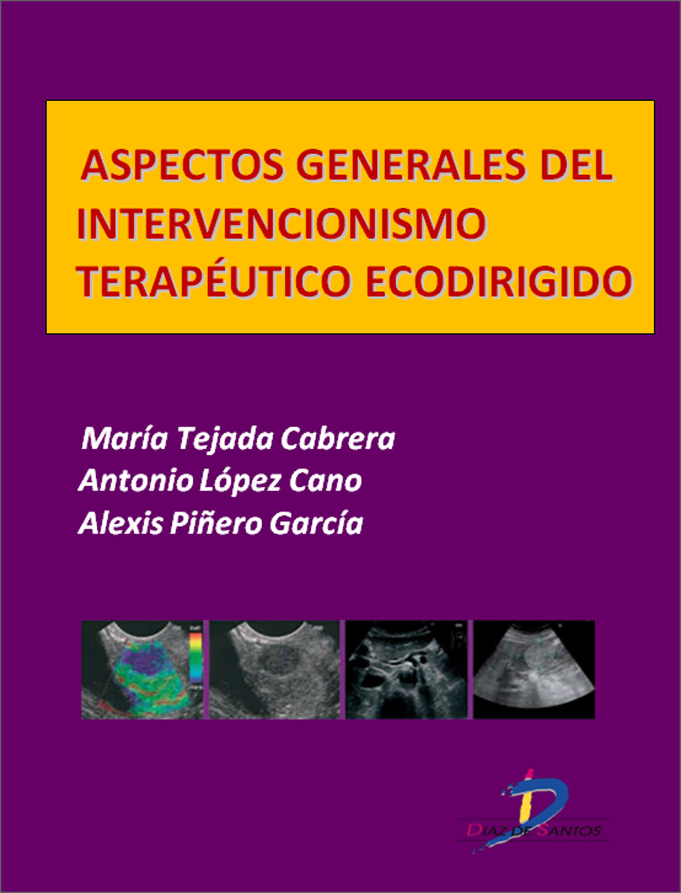 ASPECTOS GENERALES DEL INTERVENCIONISMO TERAPÉUTICO ECODIRIGIDO