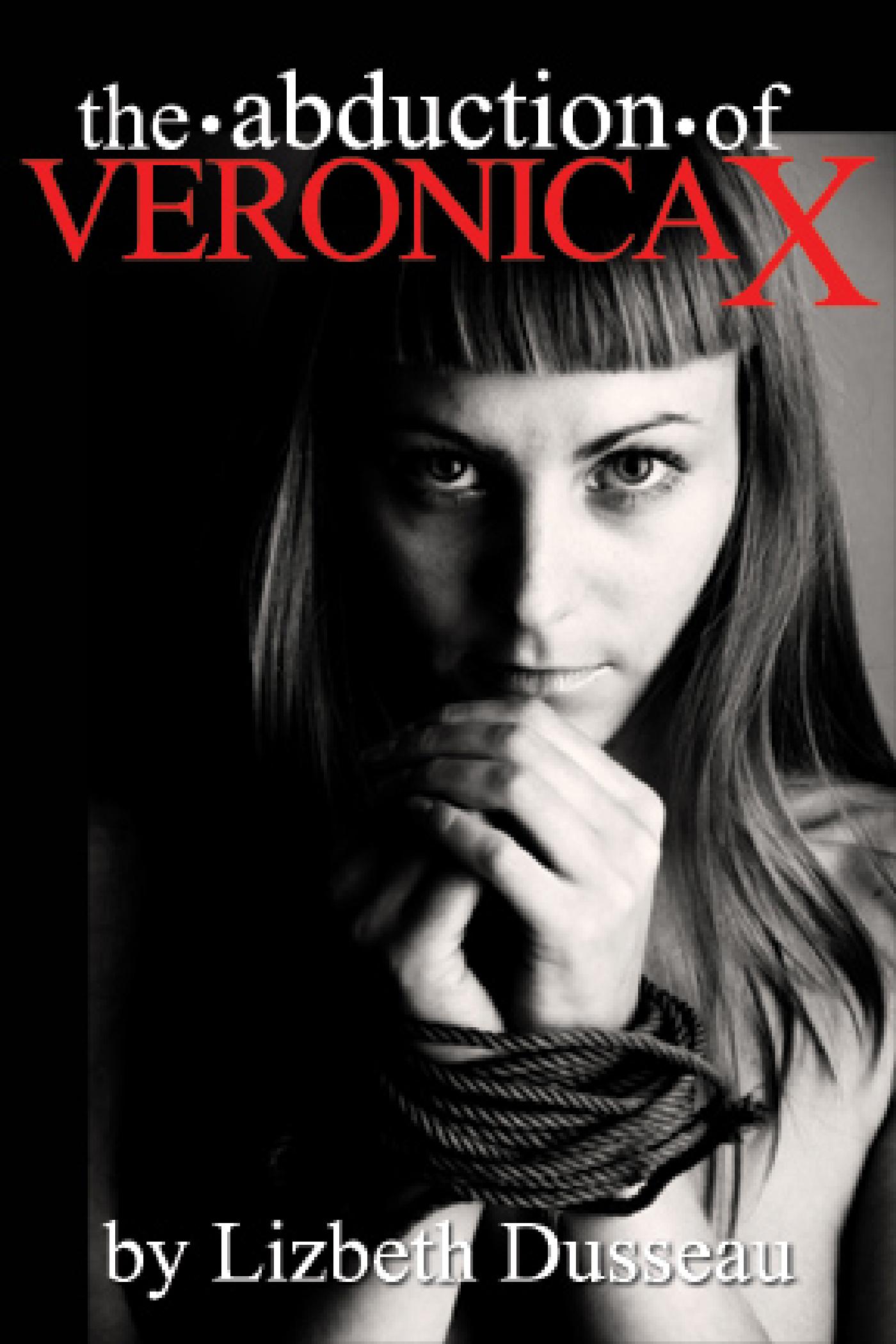 THE ABDUCTION OF VERONICA X