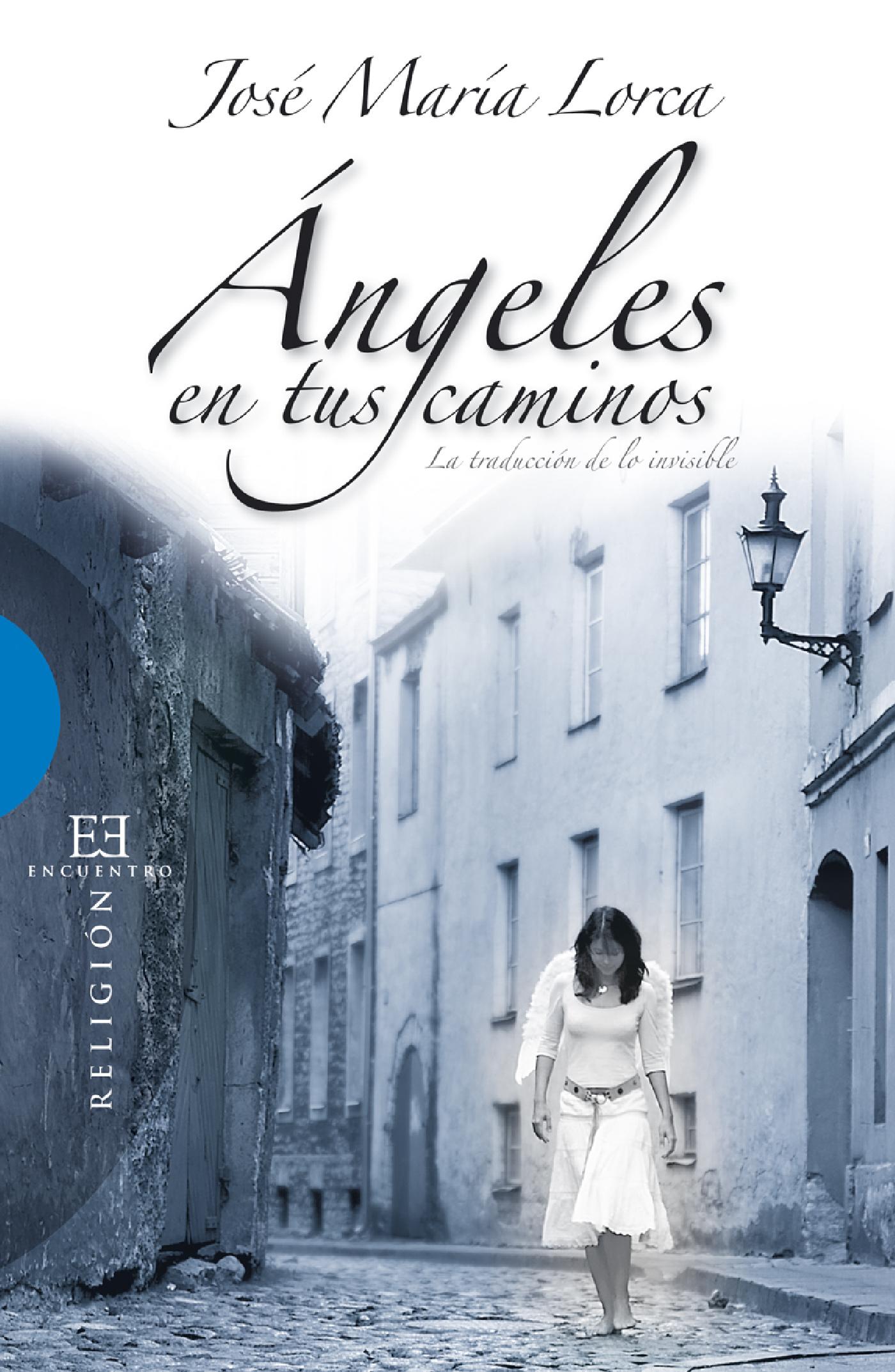 ÁNGELES EN TUS CAMINOS 