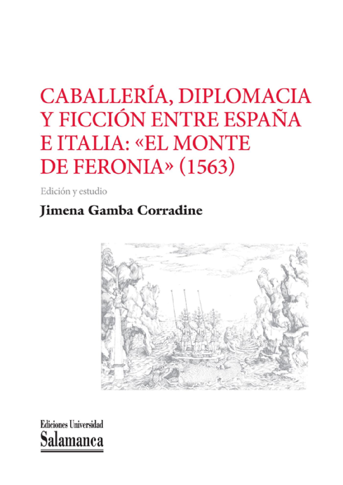 CABALLERÌA, DIPLOMACIA Y FICCIÛN ENTRE ESPAÒA E ITALIA