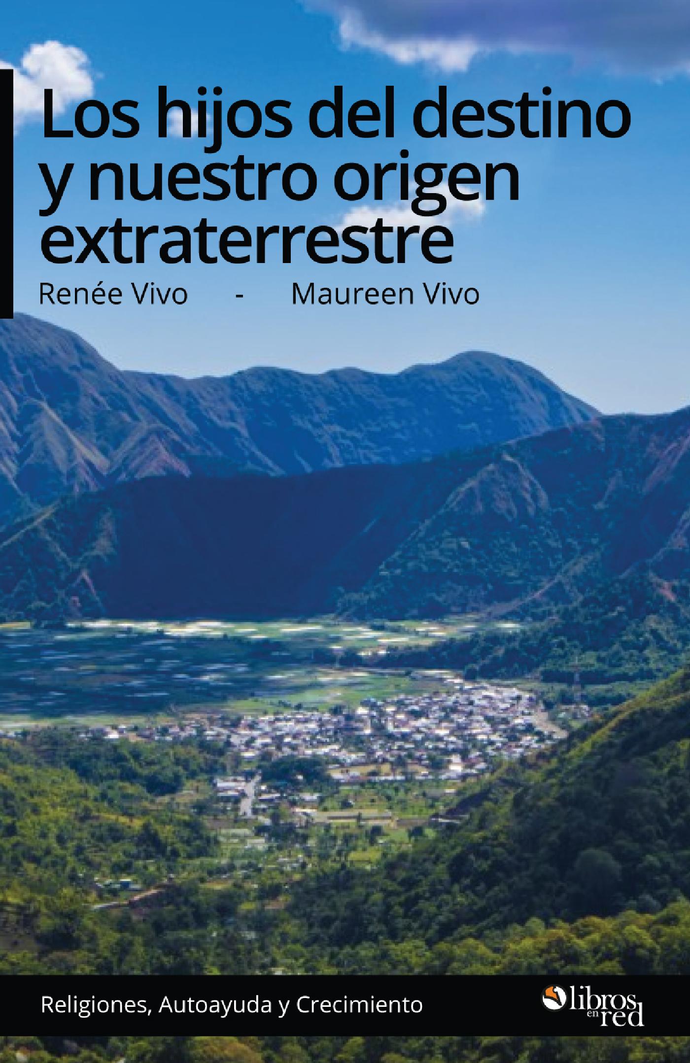 LOS HIJOS DEL DESTINO Y NUESTRO ORIGEN EXTRATERRESTRE