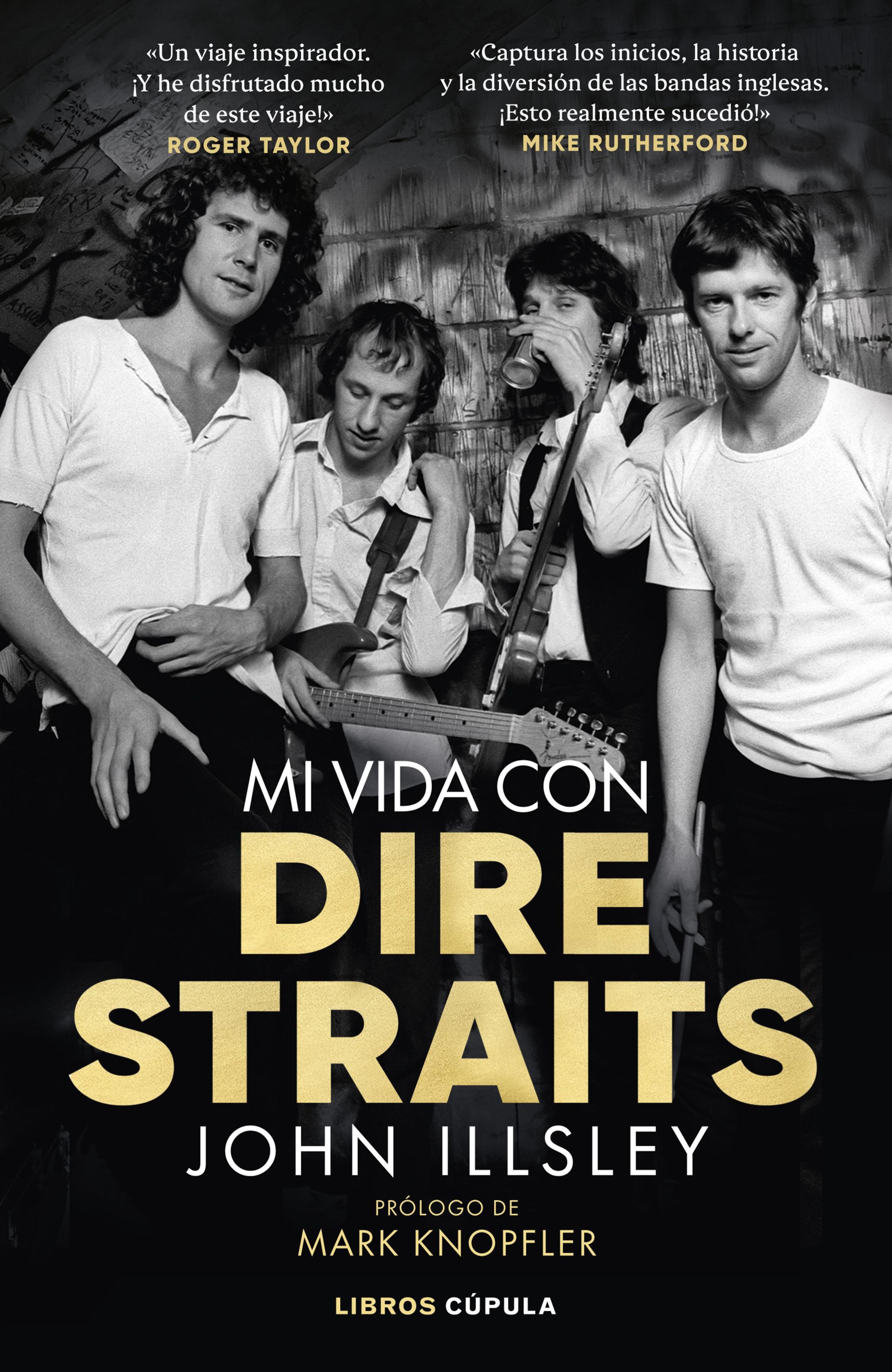 MI VIDA CON DIRE STRAITS. EDICIÓN TAPA BLANDA