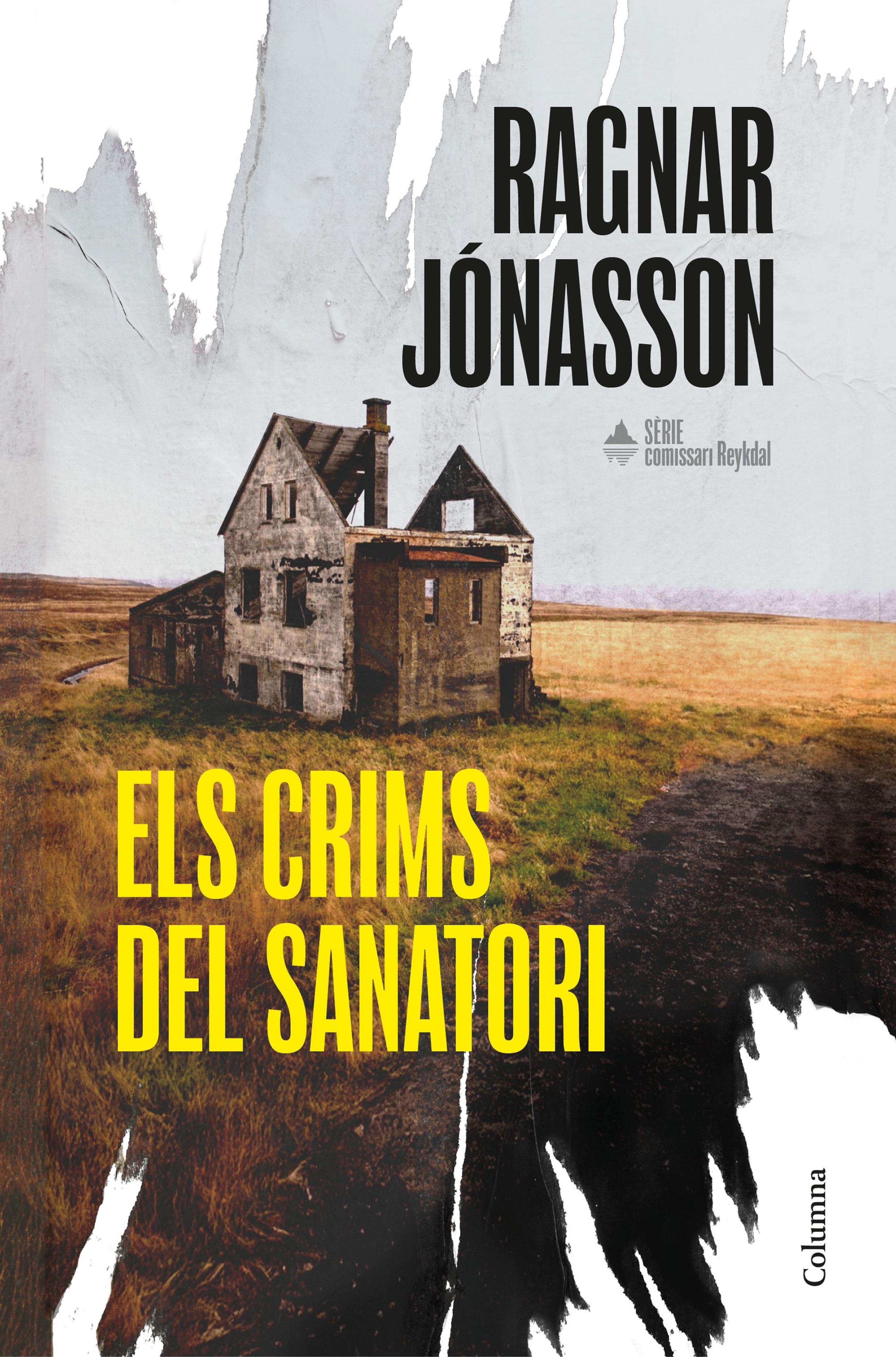 ELS CRIMS DEL SANATORI (SÈRIE COMISSARI REYKDAL 1)