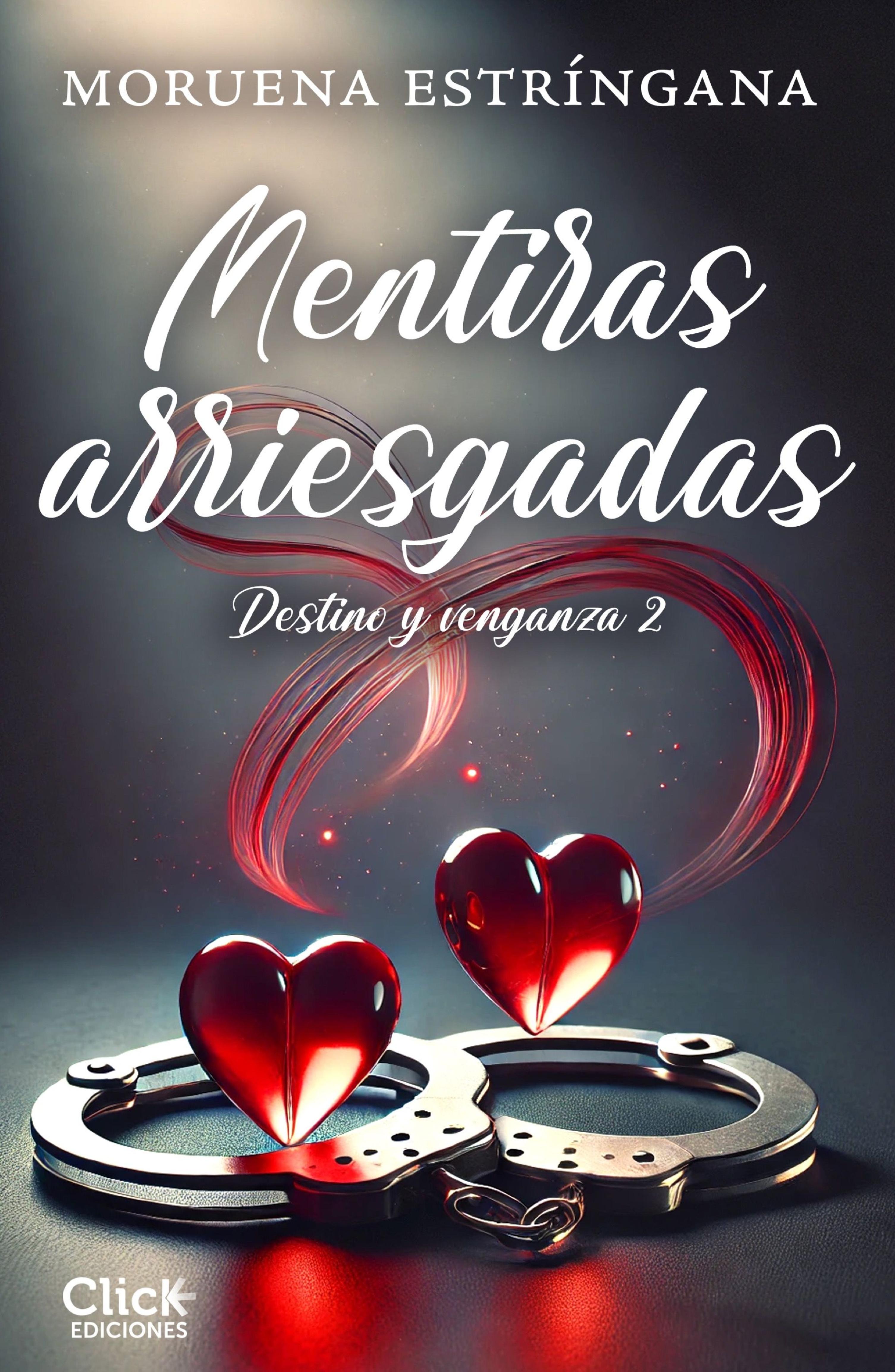 MENTIRAS ARRIESGADAS