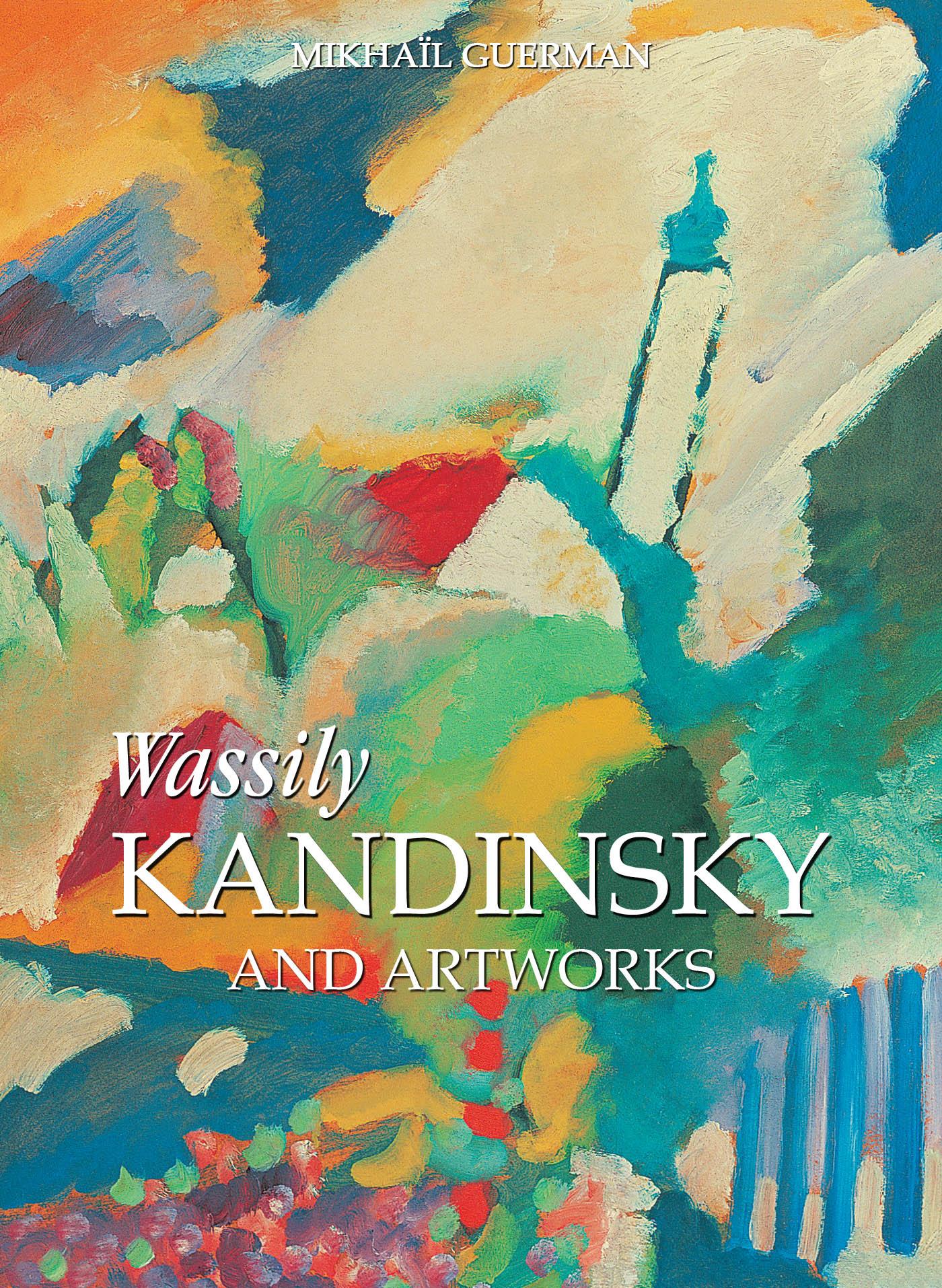 Wassily Kandinsky And Artworks