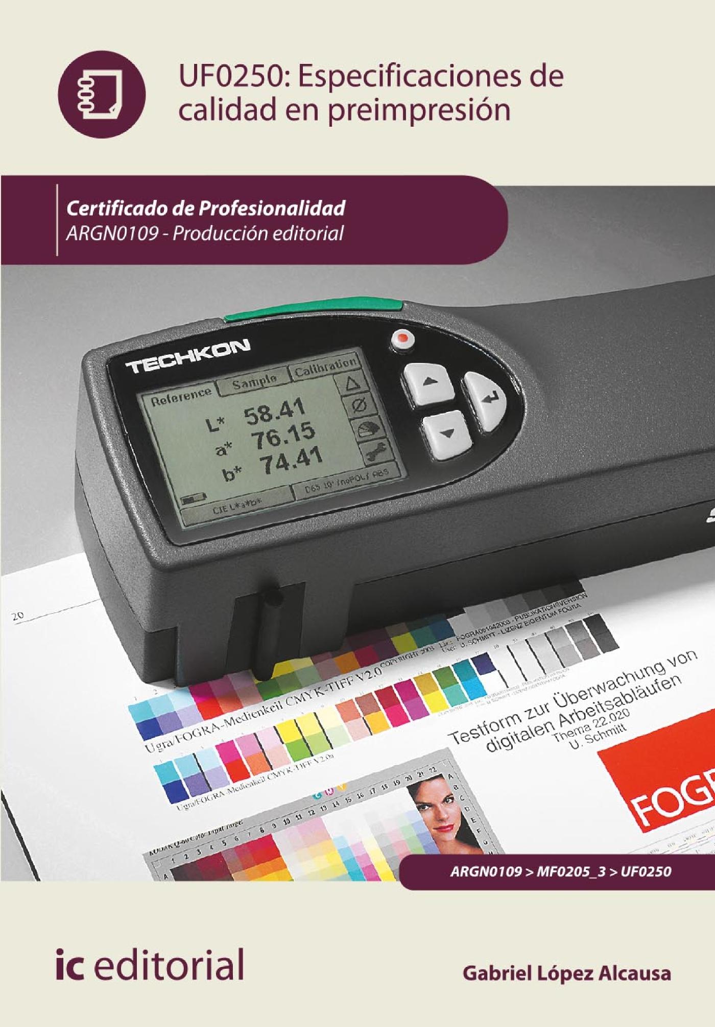ESPECIFICACIONES DE CALIDAD EN PREIMPRESIÓN. ARGN0109 