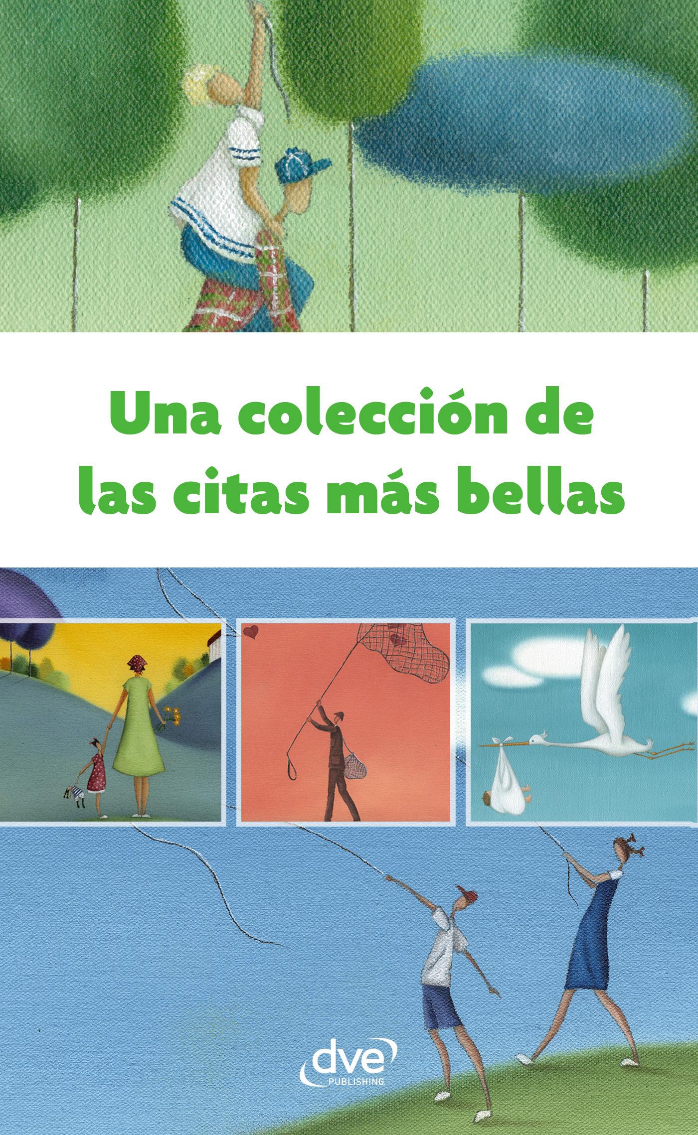 UNA COLECCIÓN DE LAS CITAS MÁS BELLAS