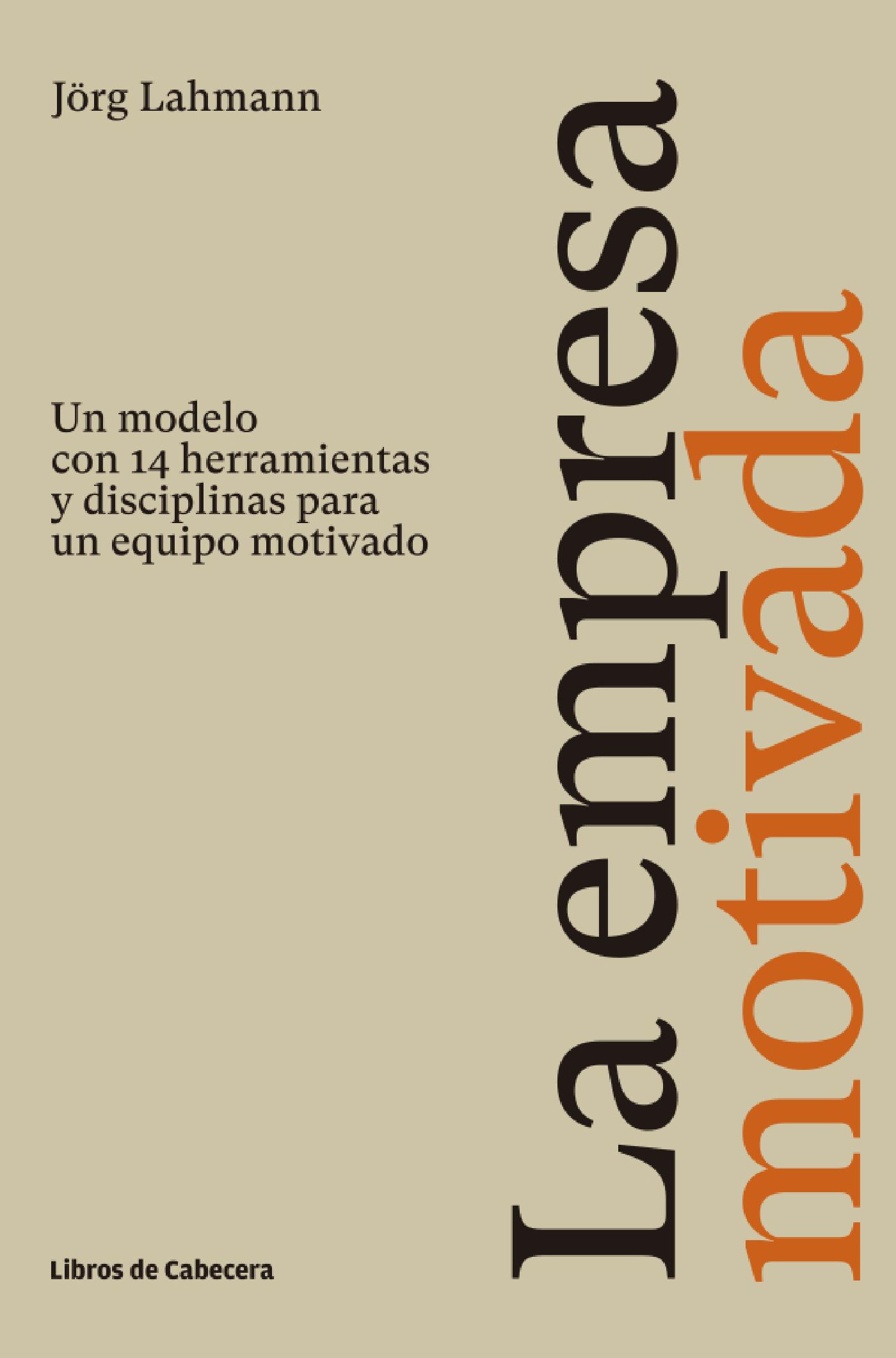 LA EMPRESA MOTIVADA 