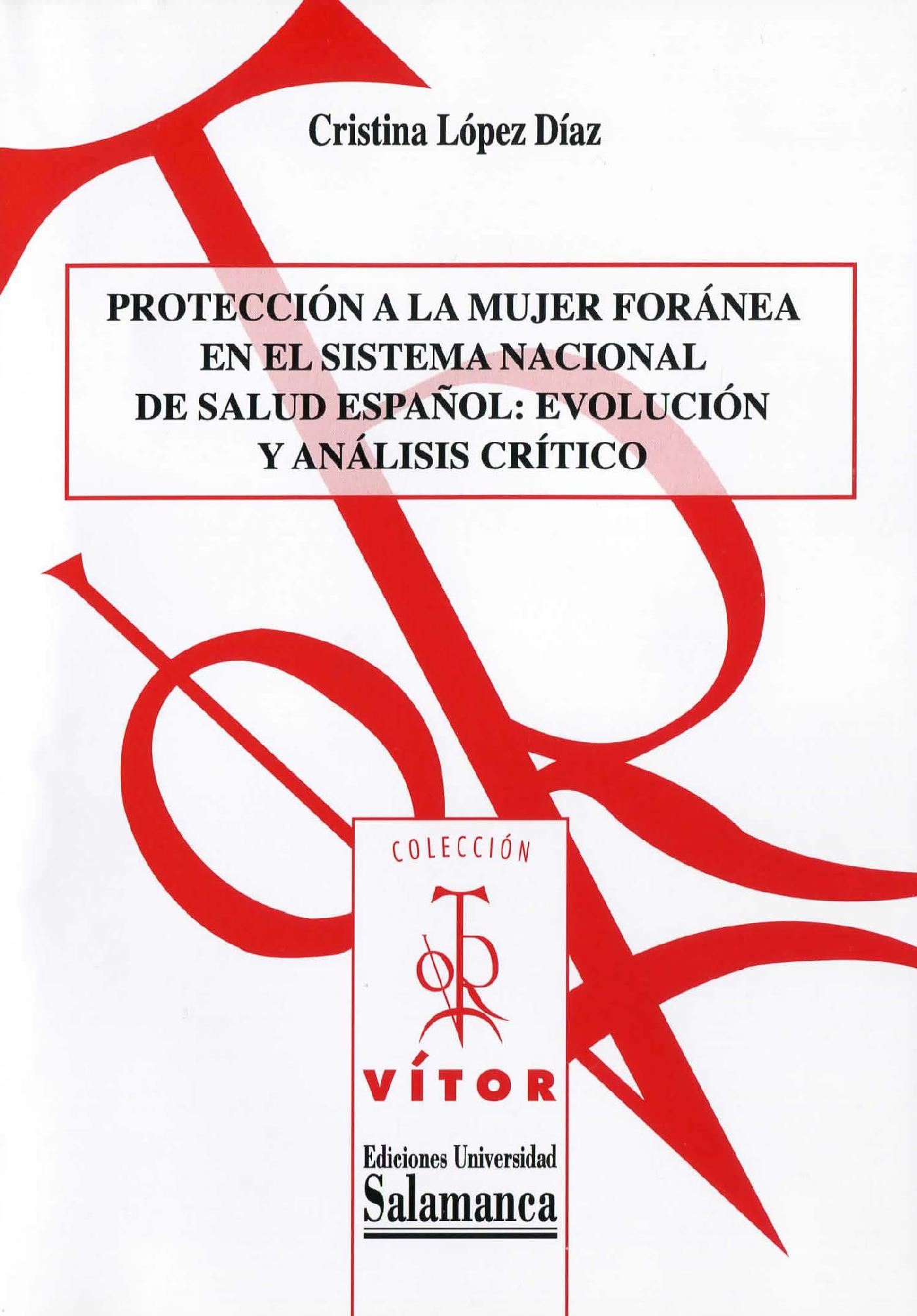 PROTECCIÛN A LA MUJER FOR·NEA EN EL SISTEMA NACIONAL DE SALUD ESPAÒOL