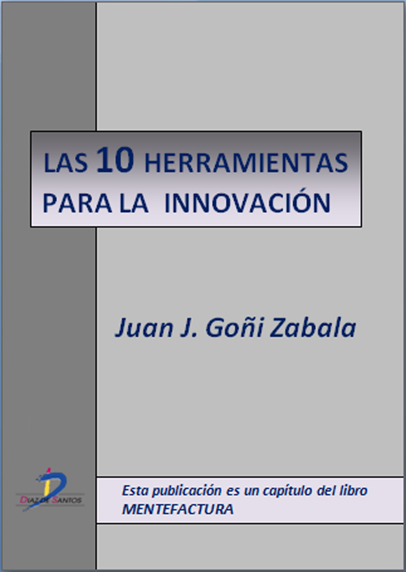 LAS 10 HERRAMIENTAS PARA LA INNOVACIÓN
