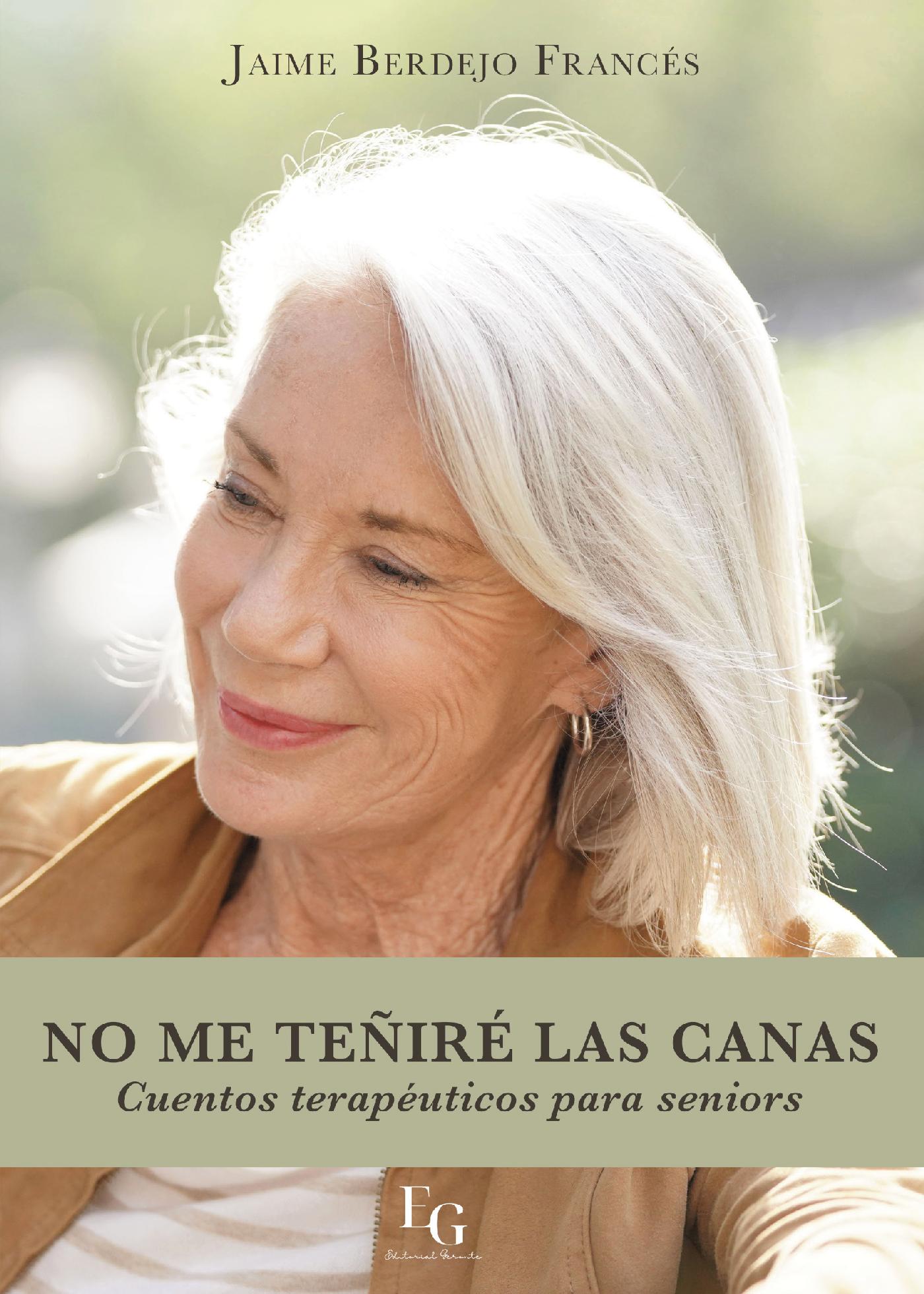 NO ME TEÑIRÉ LAS CANAS 