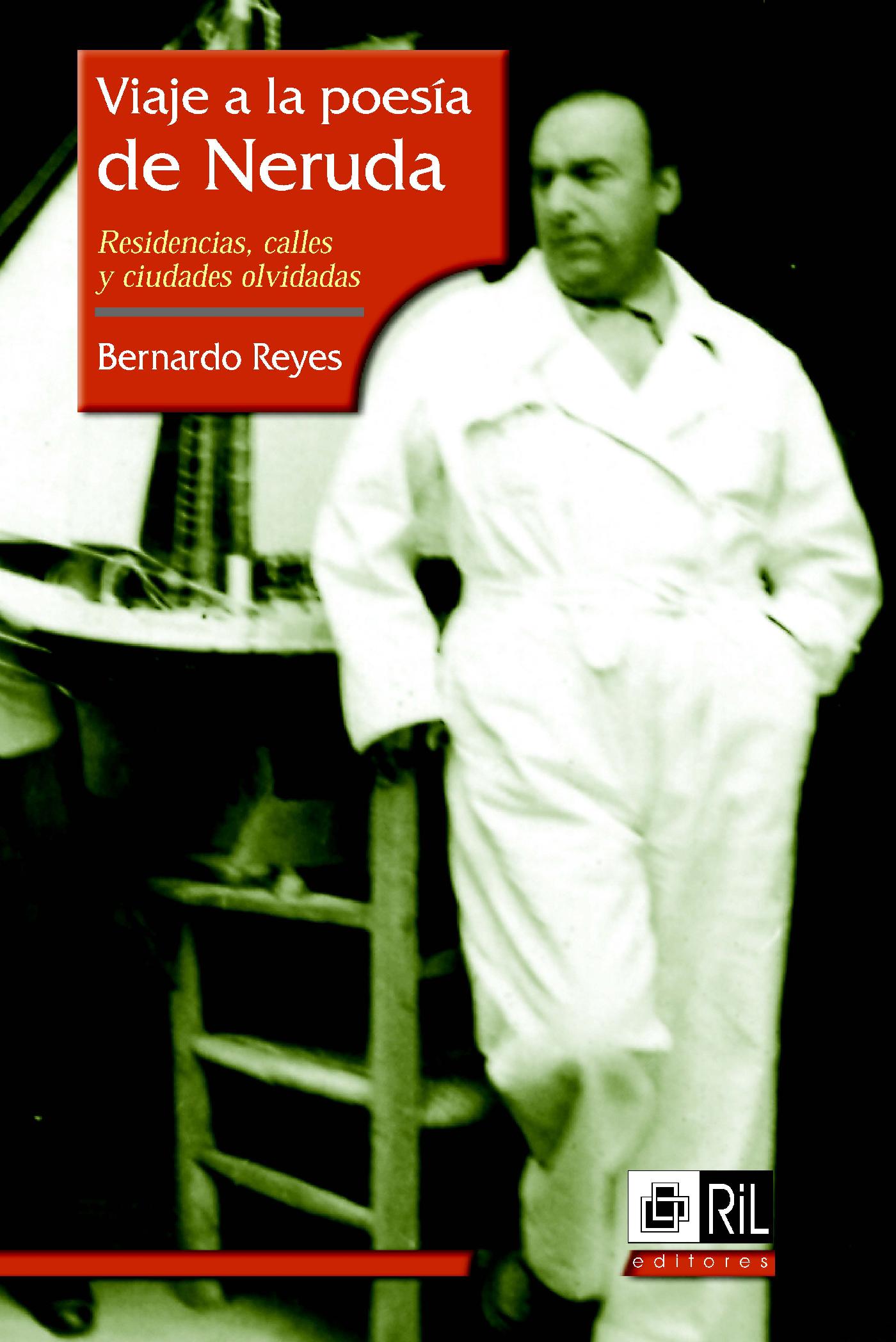 VIAJE A LA POESÍA DE NERUDA 