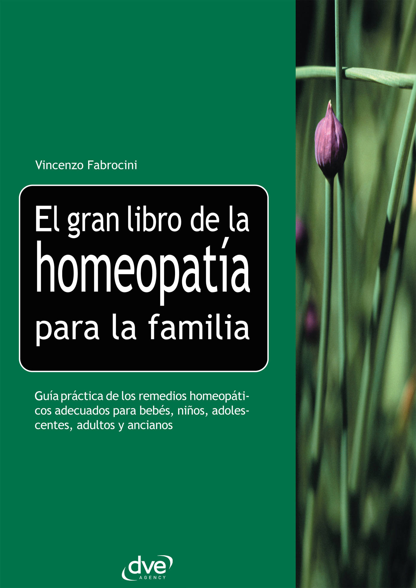 EL GRAN LIBRO DE LA HOMEOPATÍA PARA LA FAMILIA