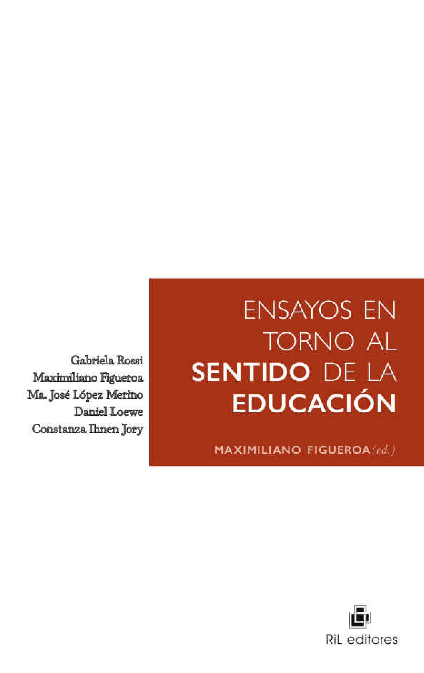ENSAYOS EN TORNO AL SENTIDO DE LA EDUCACIÓN
