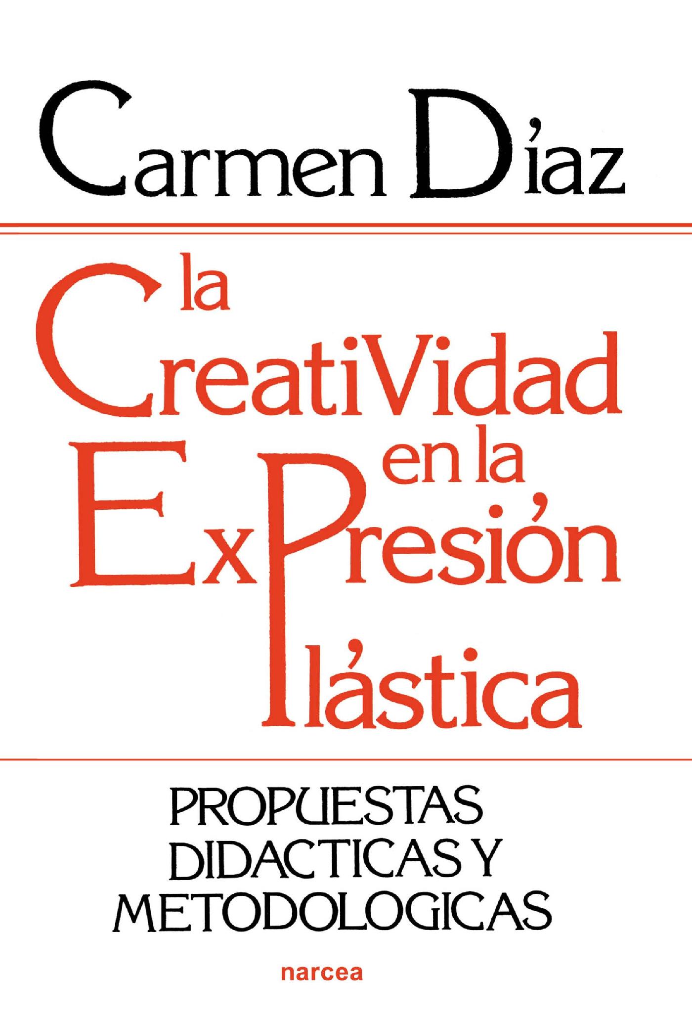 LA CREATIVIDAD EN LA EXPRESIÓN PLÁSTICA