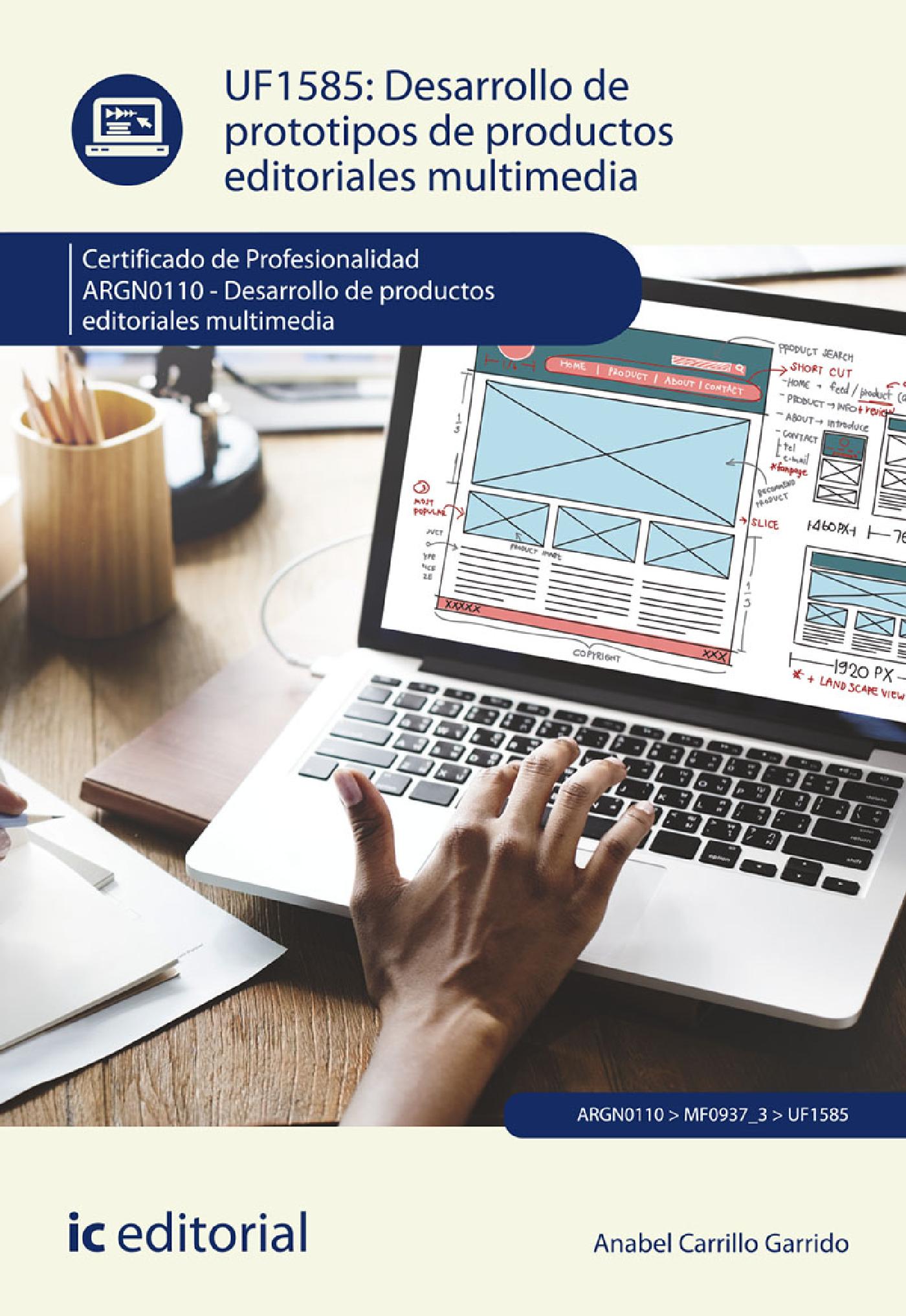 DESARROLLO DE PROTOTIPOS DE PRODUCTOS EDITORIALES MULTIMEDIA. ARGN0110