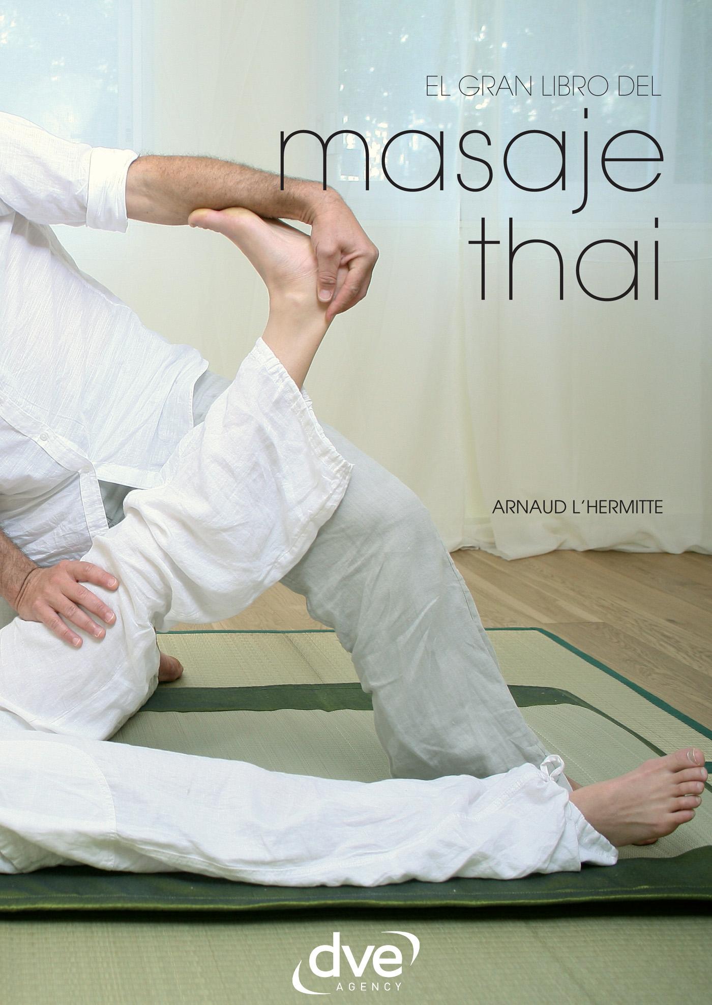 EL GRAN LIBRO DEL MASAJE THAI