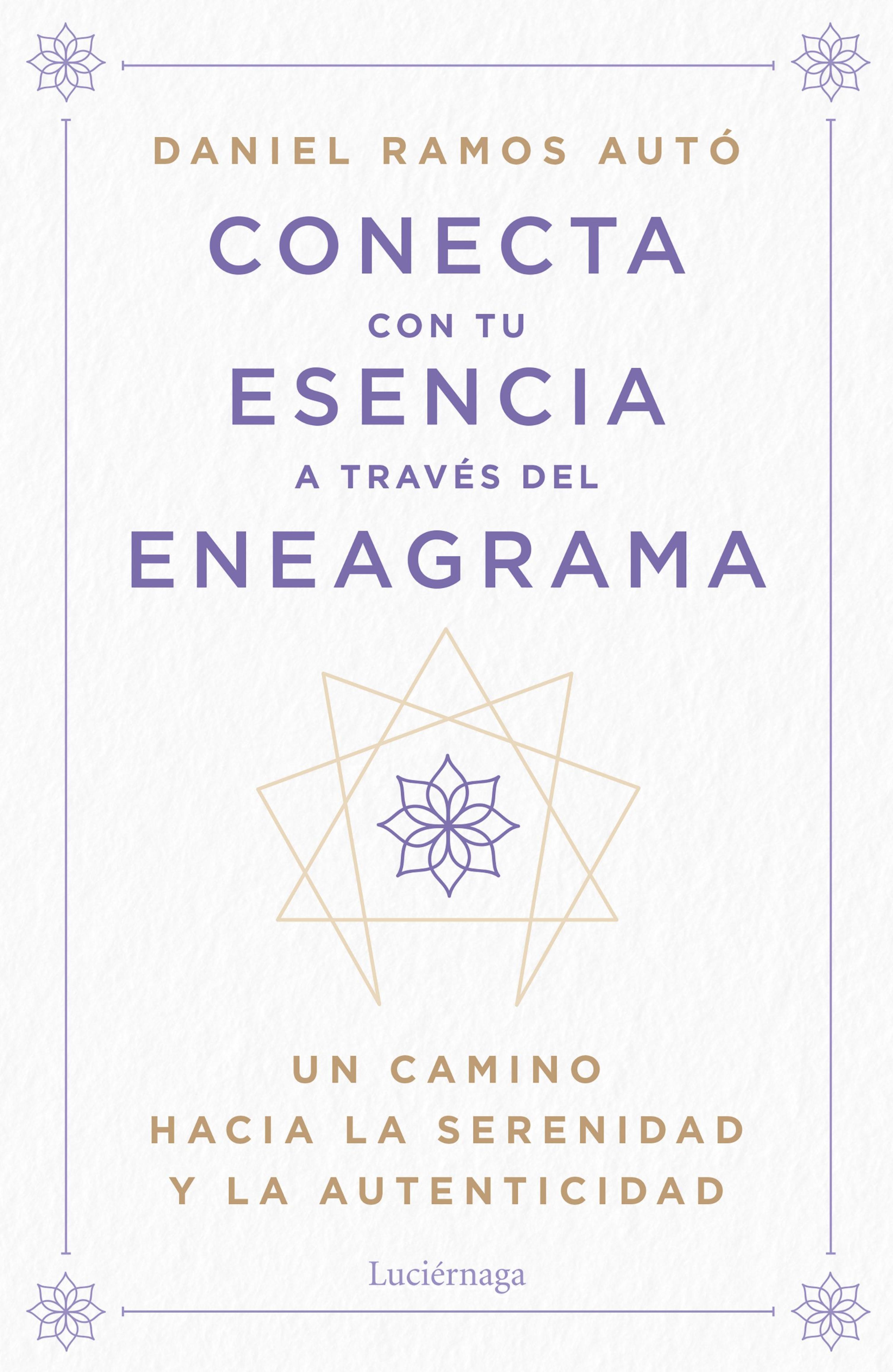 CONECTA CON TU ESENCIA A TRAVÉS DEL ENEAGRAMA