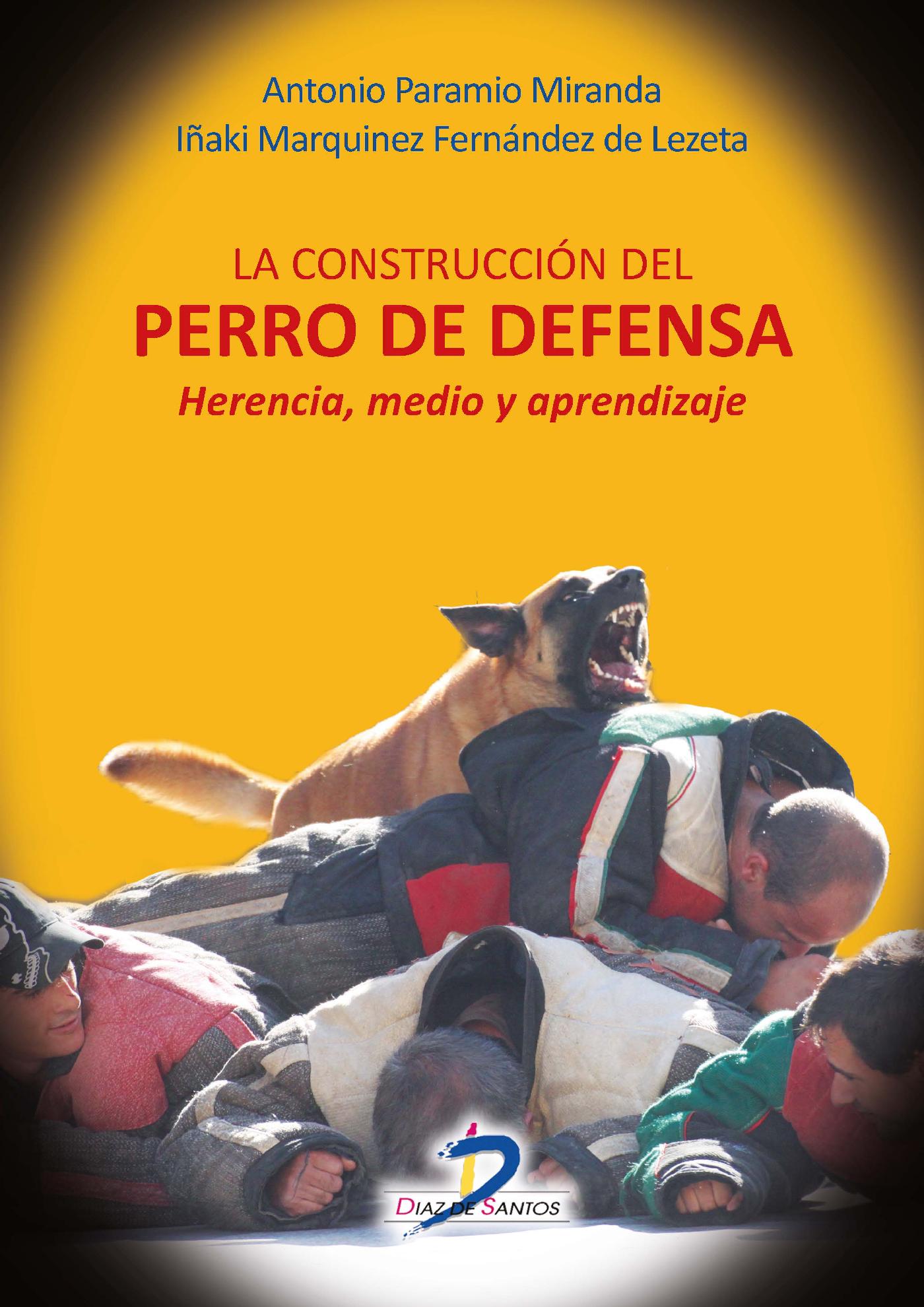 LA CONSTRUCCIÓN DEL PERRO DE DEFENSA