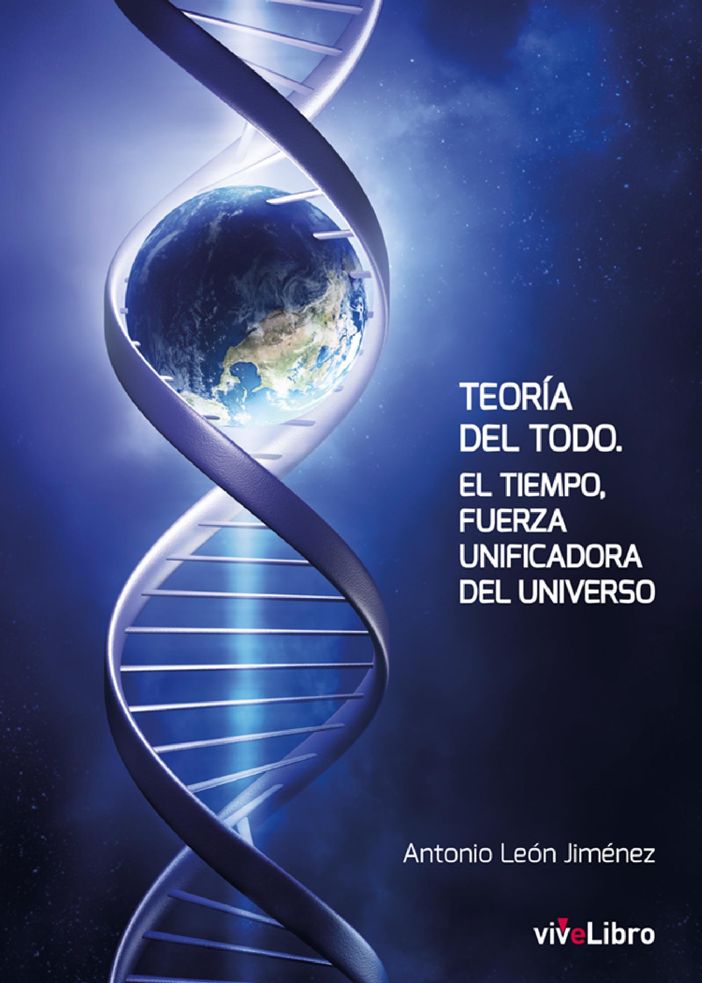 LA TEORÍA DEL TODO