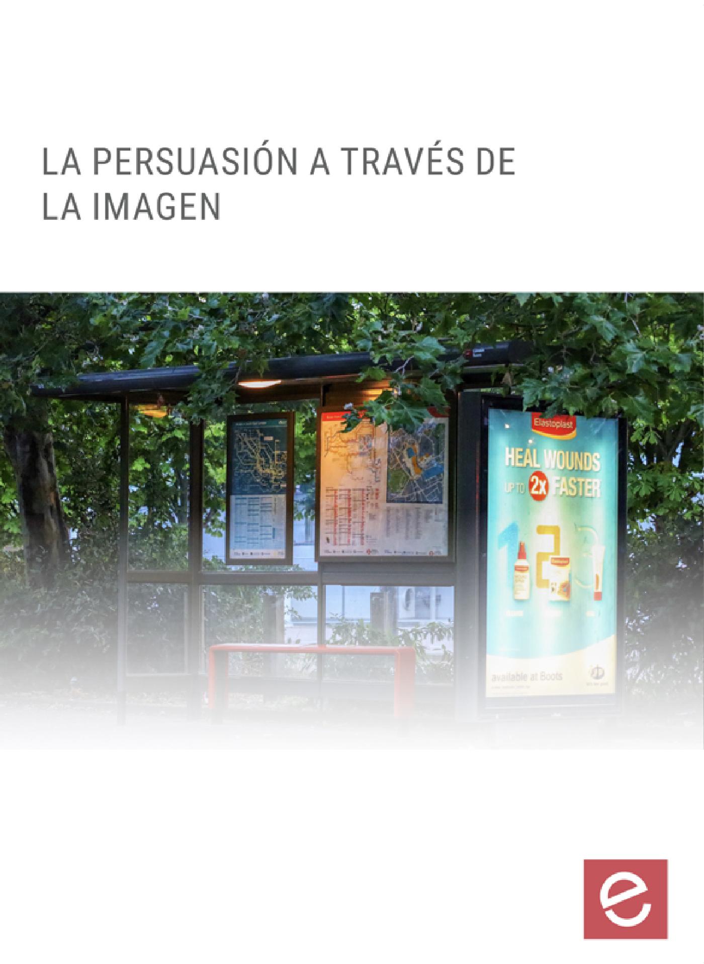 LA PERSUASIÓN A TRAVÉS DE LA IMAGEN