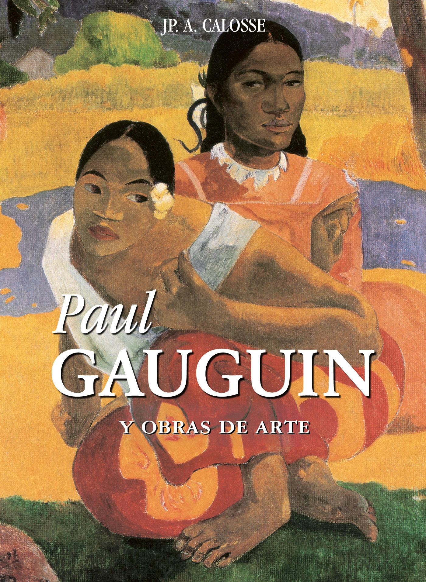 Paul Gauguin y Obras de Arte