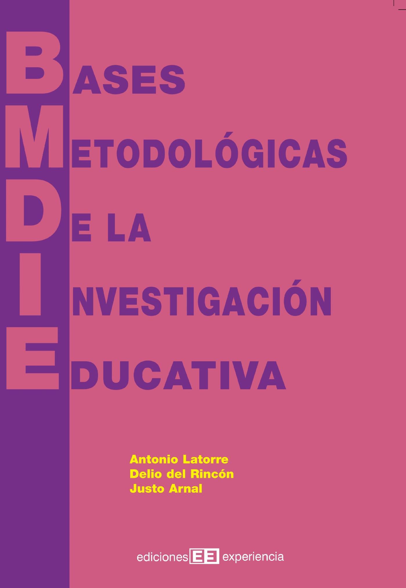 BASES METODOLÓGICAS DE LA INVESTIGACIÓN EDUCATIVA