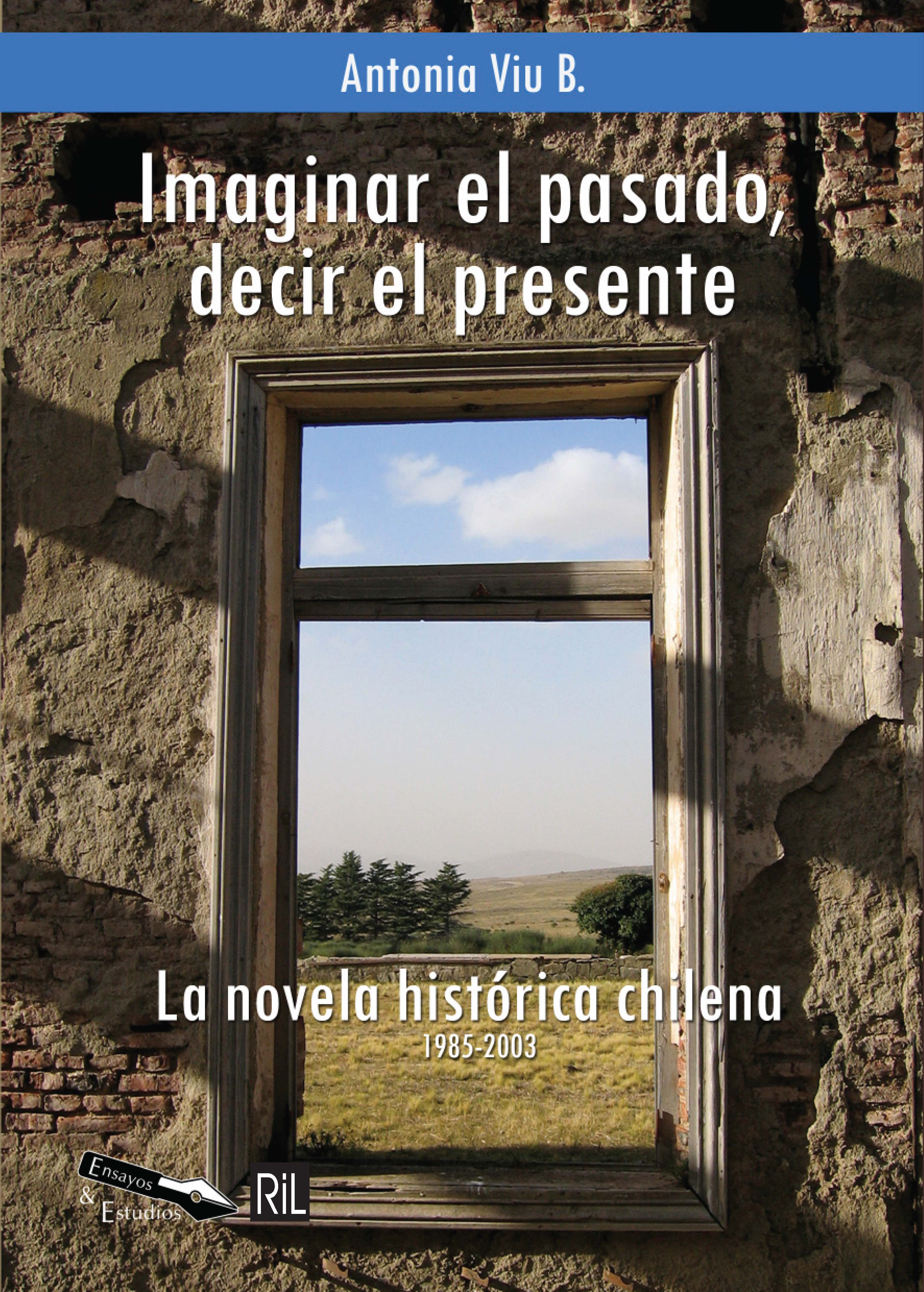 IMAGINAR EL PASADO, DECIR EL PRESENTE 