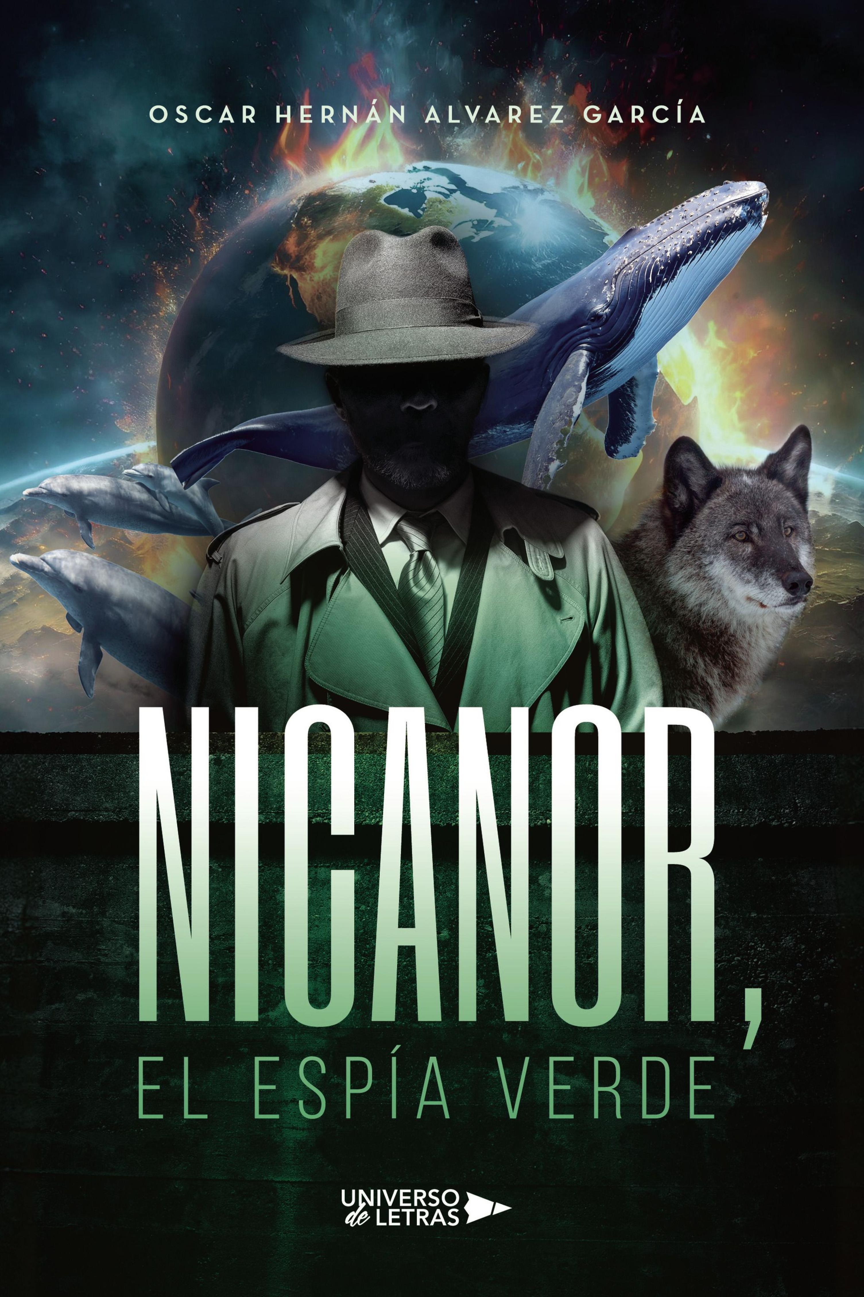 NICANOR, EL ESPÍA VERDE